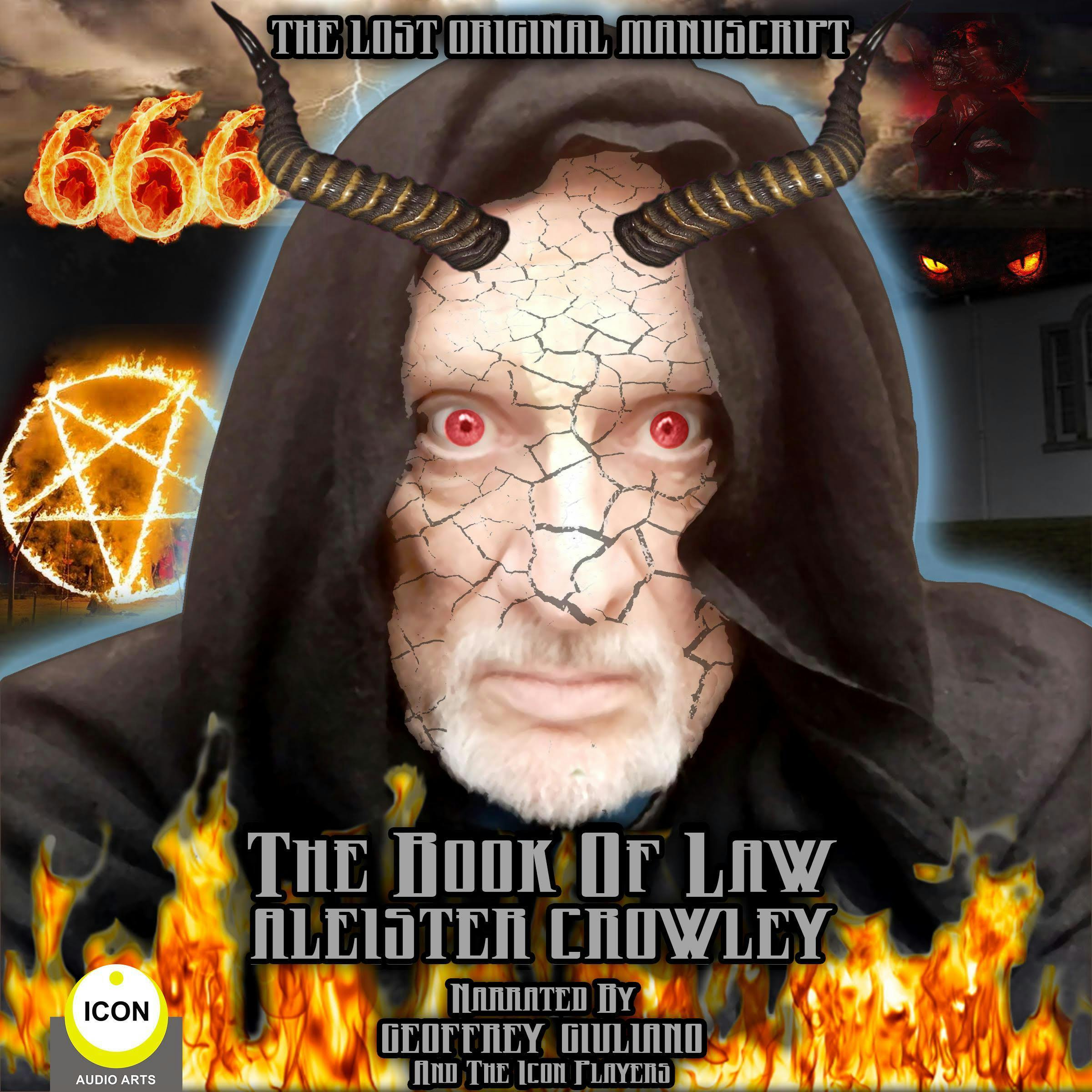 The Book of Law; Aleister Crowley, The Lost Original Manuscript - Aleister Crowley
