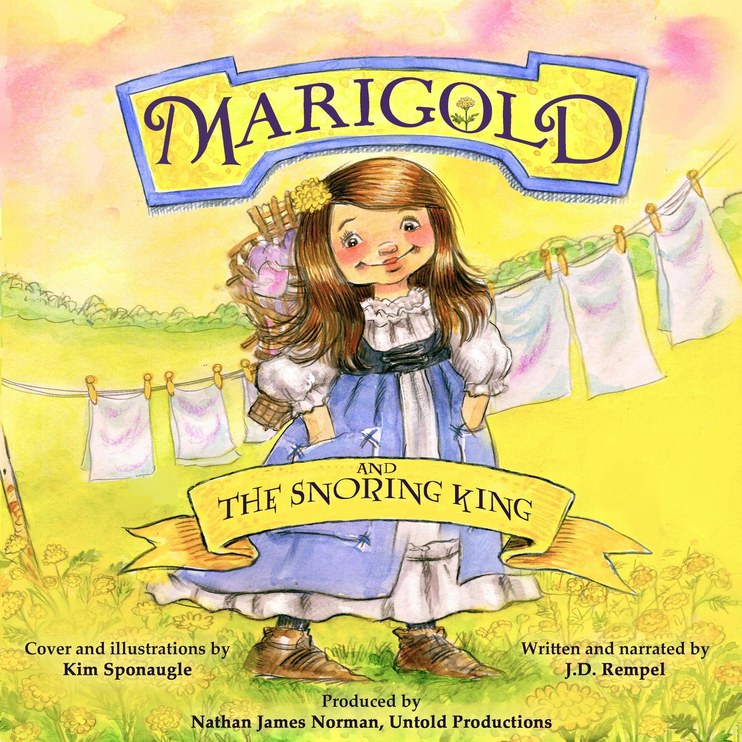 Marigold and the Snoring King - J.D. Rempel