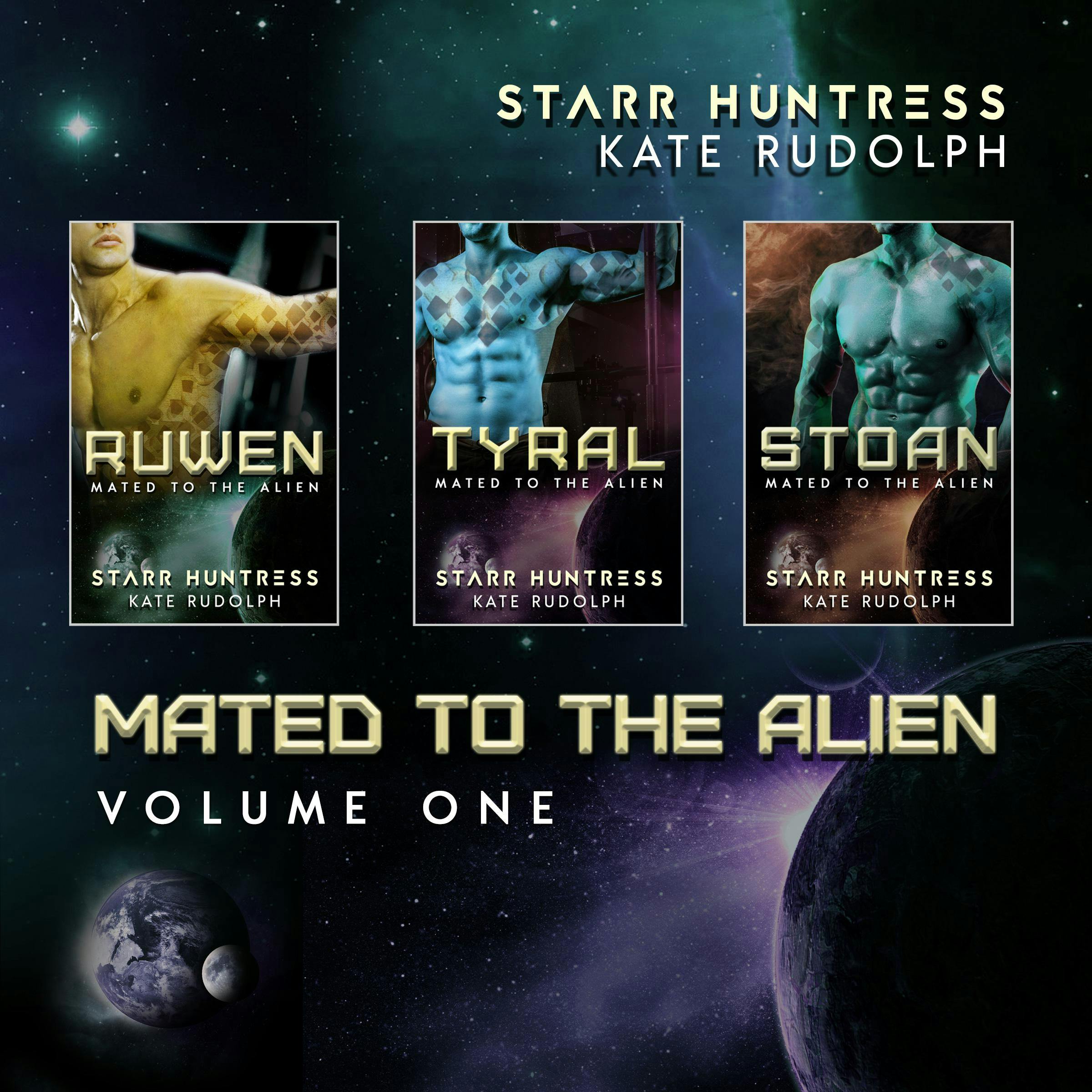 Mated to the Alien Volume One: Fated Mate Alien Romance Collection - Kate Rudolph, Starr Huntress