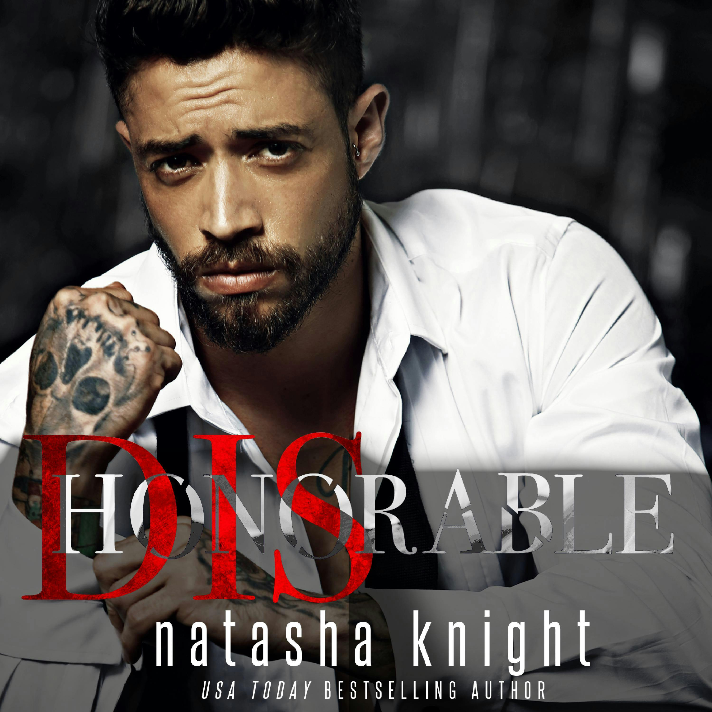 Dishonorable: The Amado Brothers: Book 1 - Natasha Knight