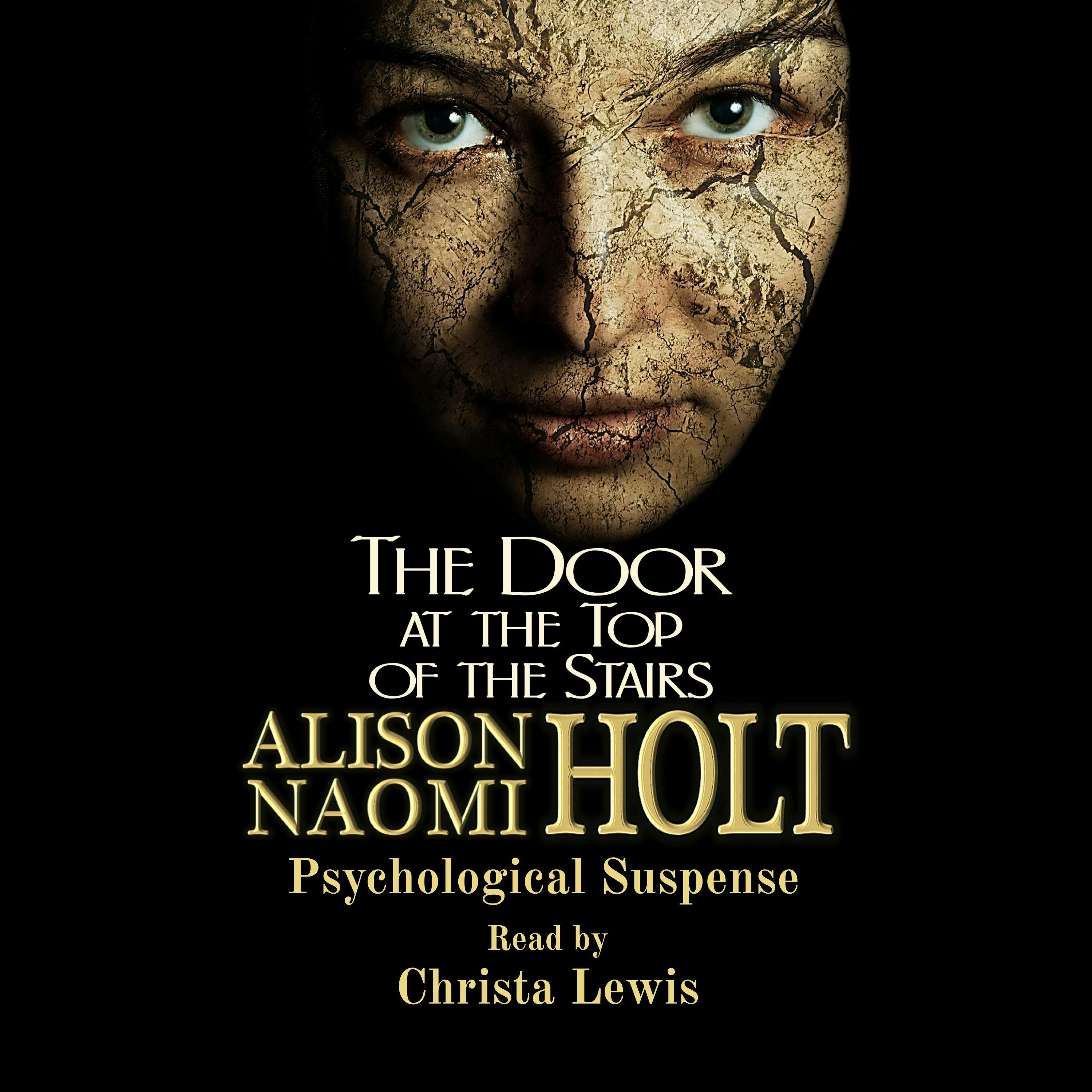 The Door at the Top of the Stairs - Alison Naomi Holt
