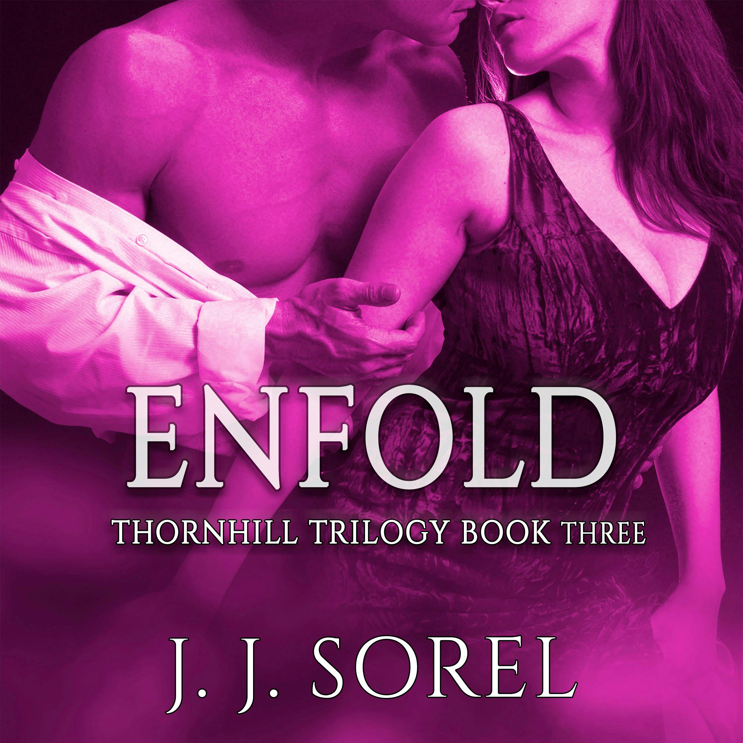 Enfold - J. J. Sorel