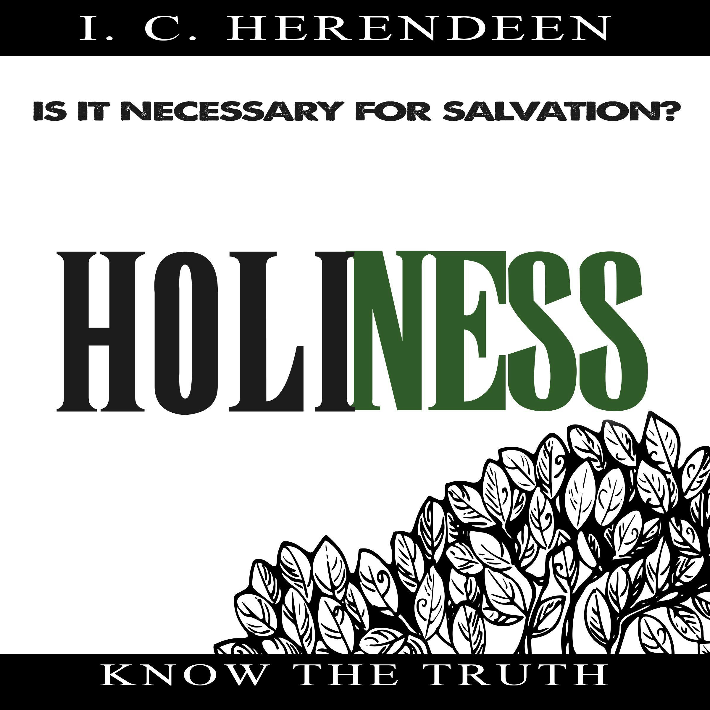 Holiness: Is It Necessary for Salvation? - undefined