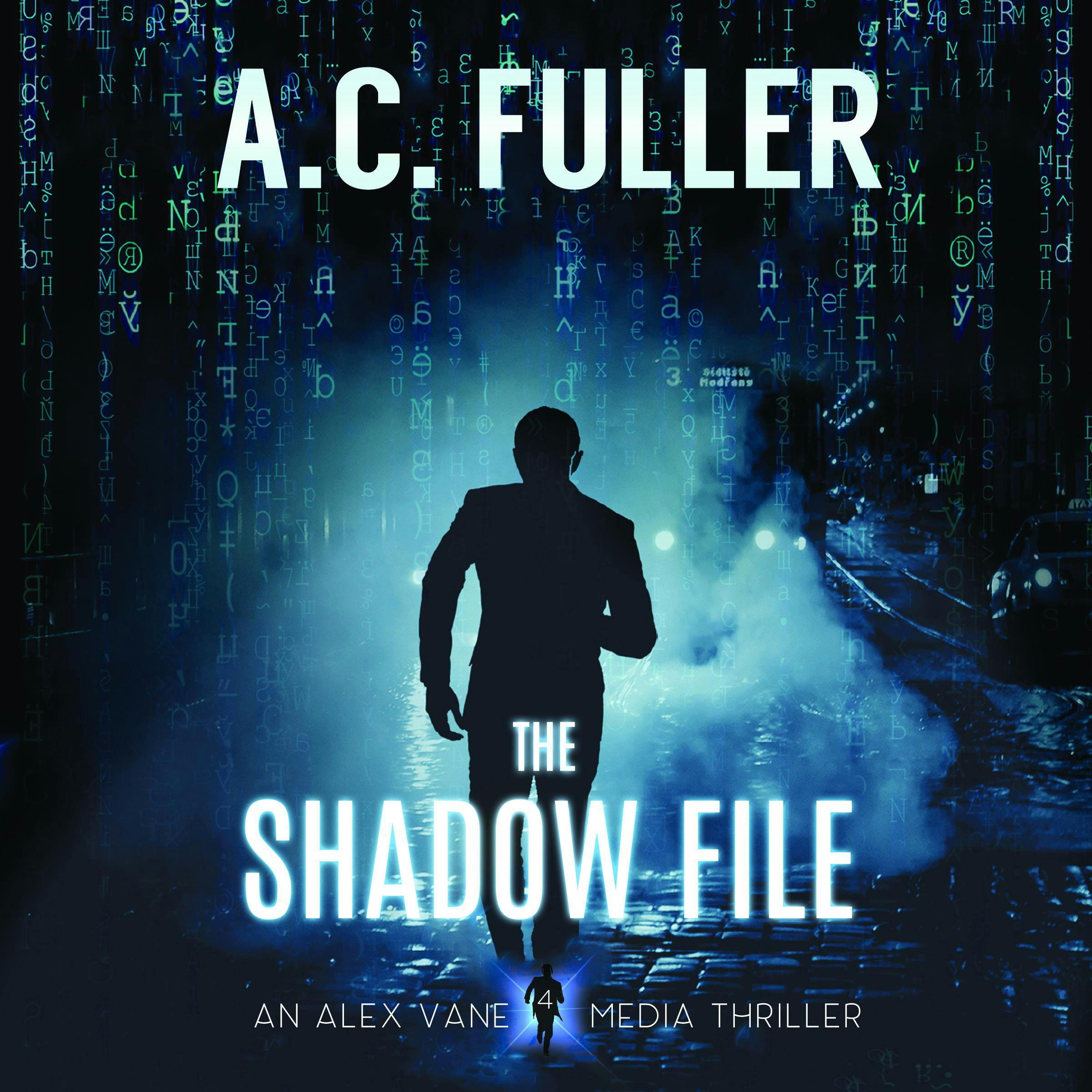 The Shadow File: An Alex Vane Media Thriller - undefined