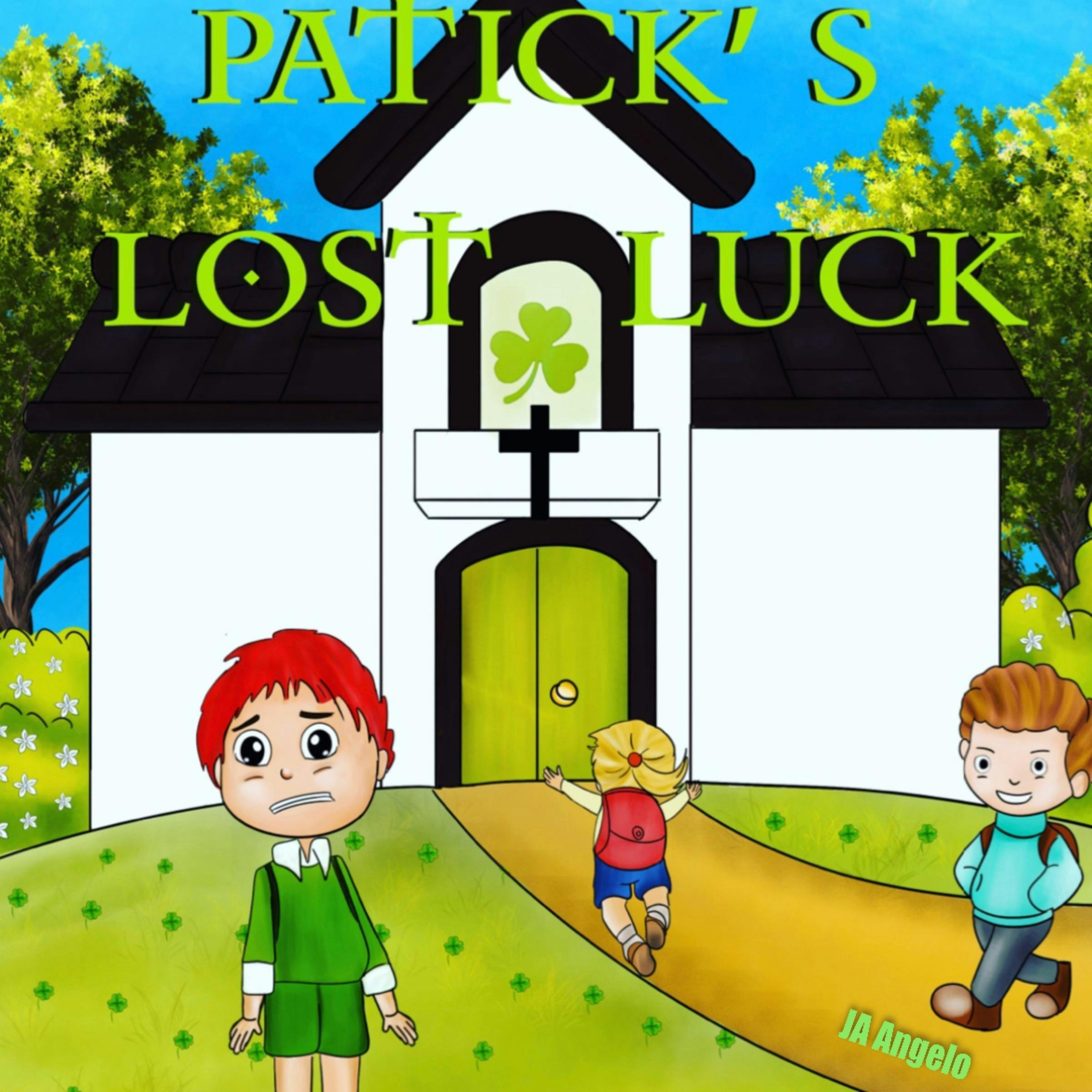 Patrick’s Lost Luck - JA Angelo