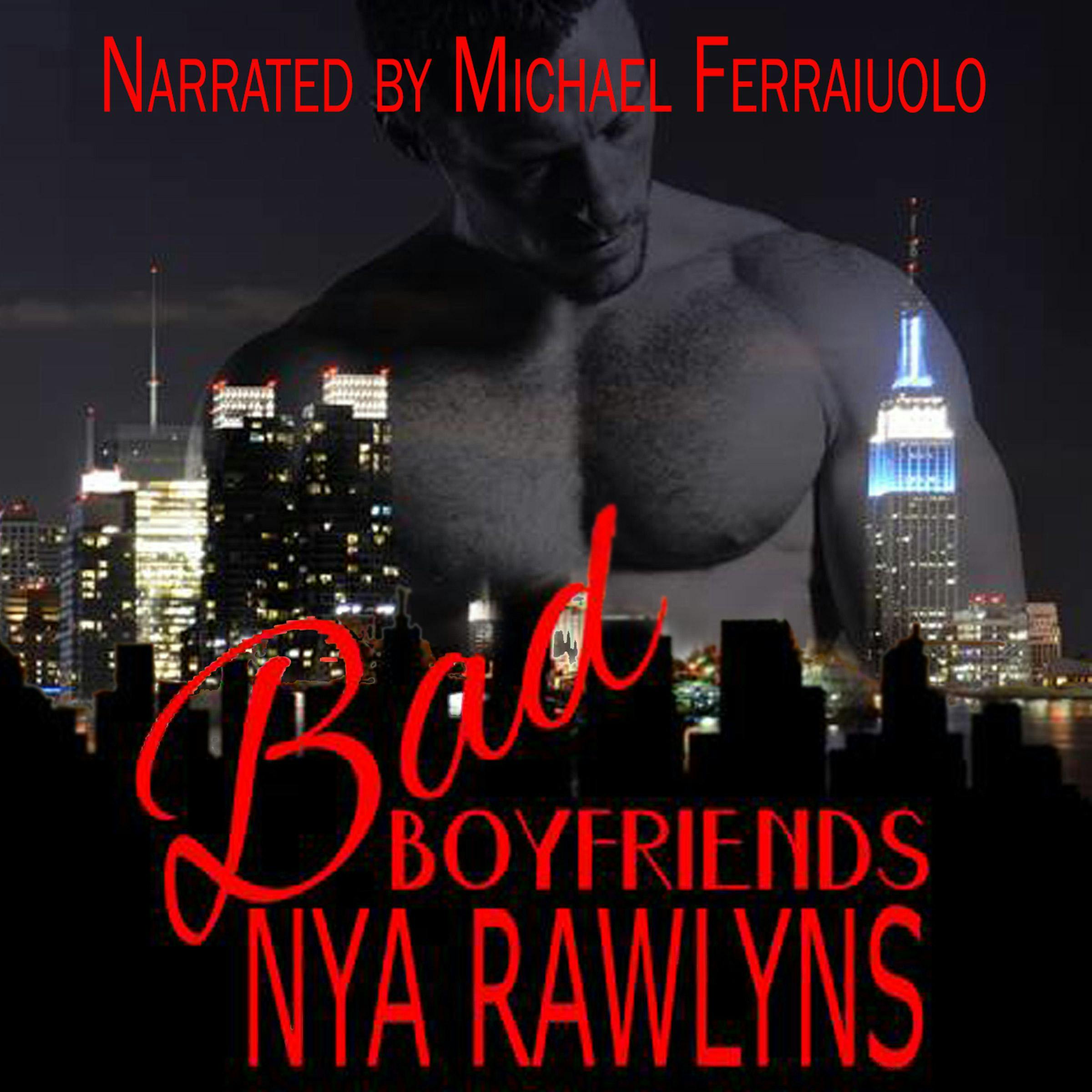 Bad Boyfriends Box Set - Nya Rawlyns