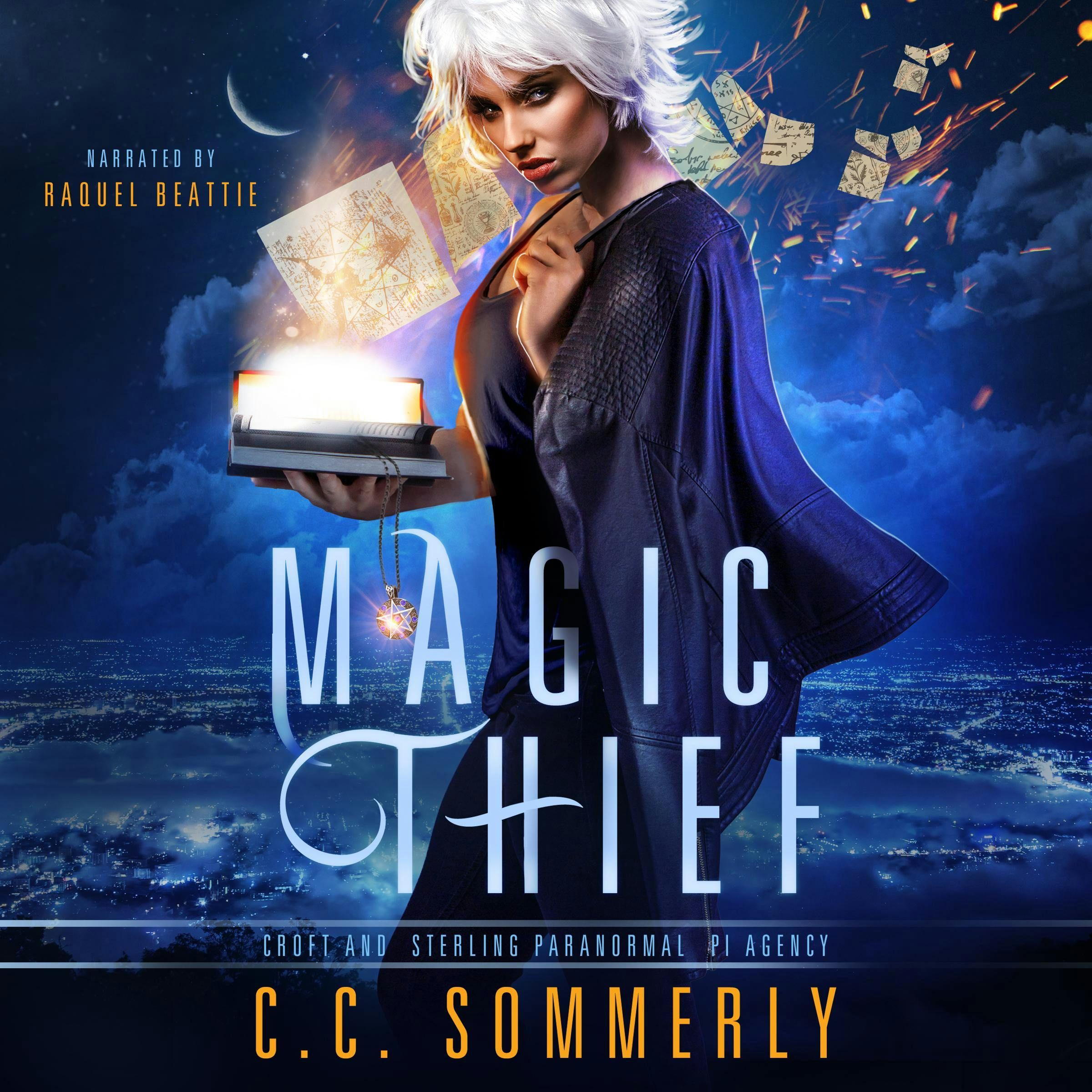 Magic Thief: Croft and Sterling Paranormal PI Agency - C.C. Sommerly