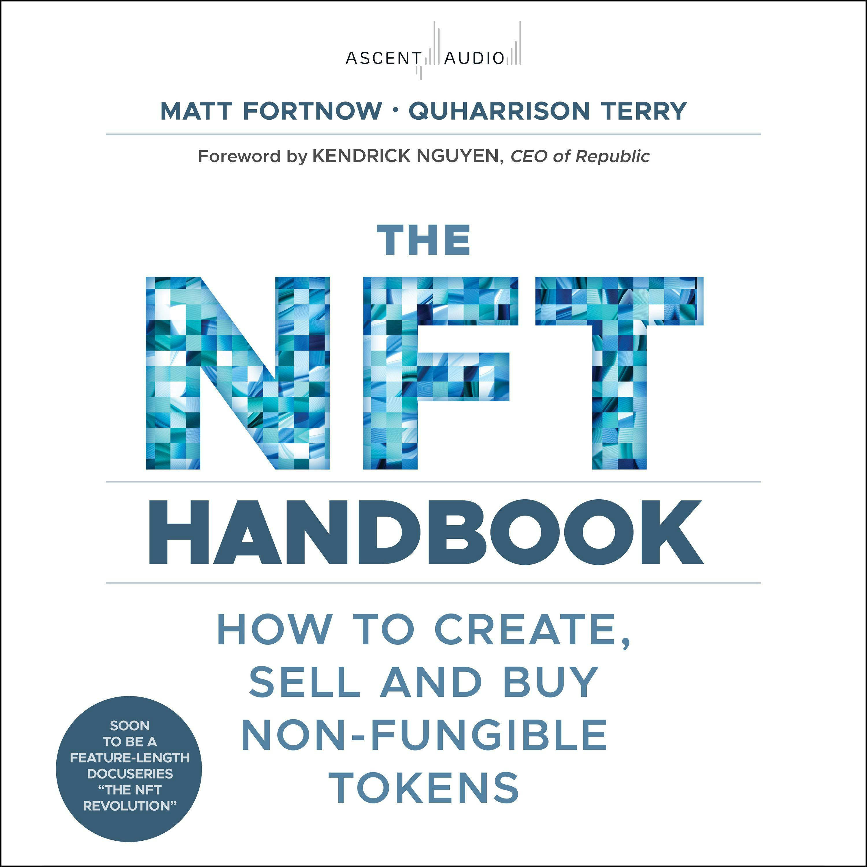 The NFT Handbook: How to Create, Sell and Buy Non-Fungible Tokens - undefined