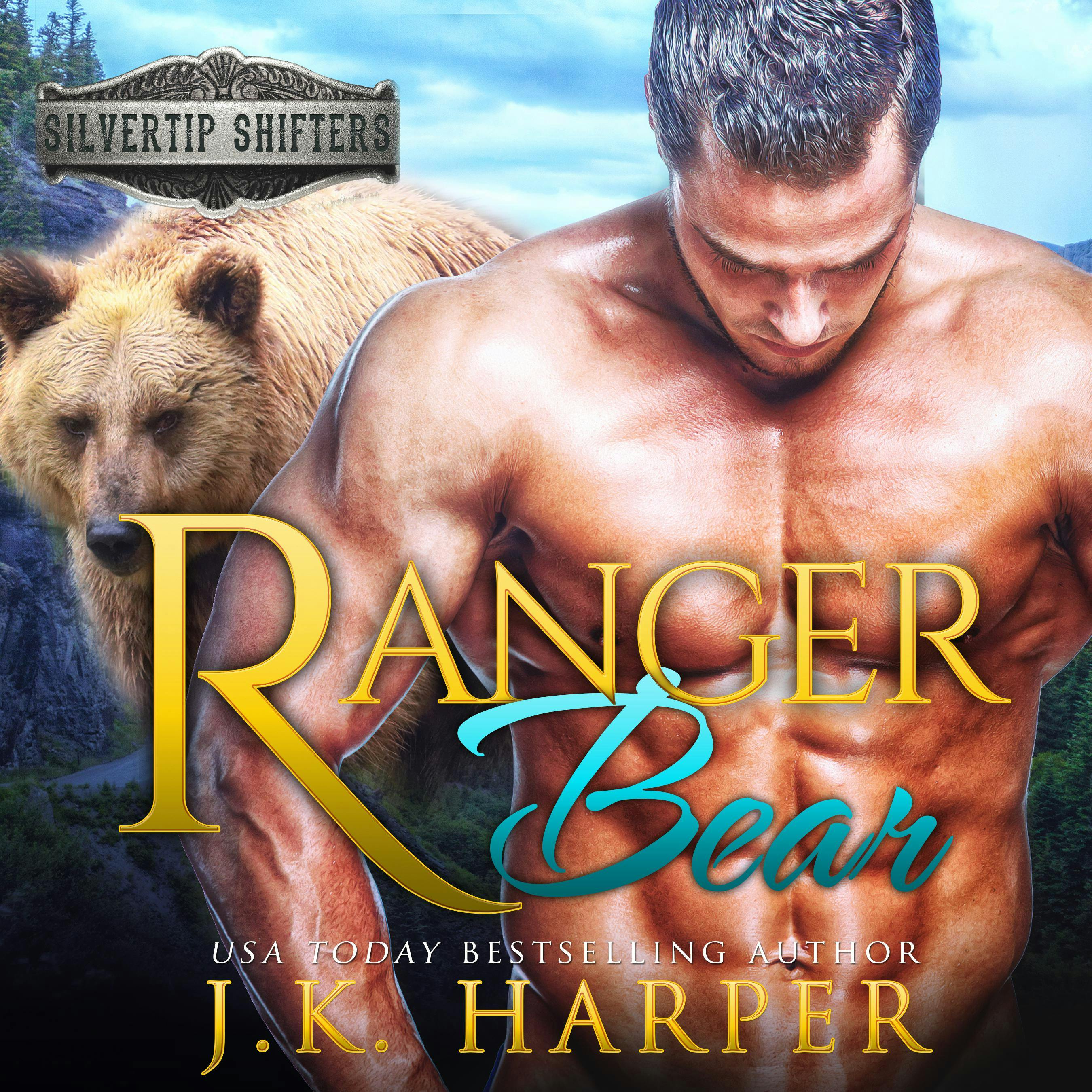 Ranger Bear: Riley - J.K. Harper