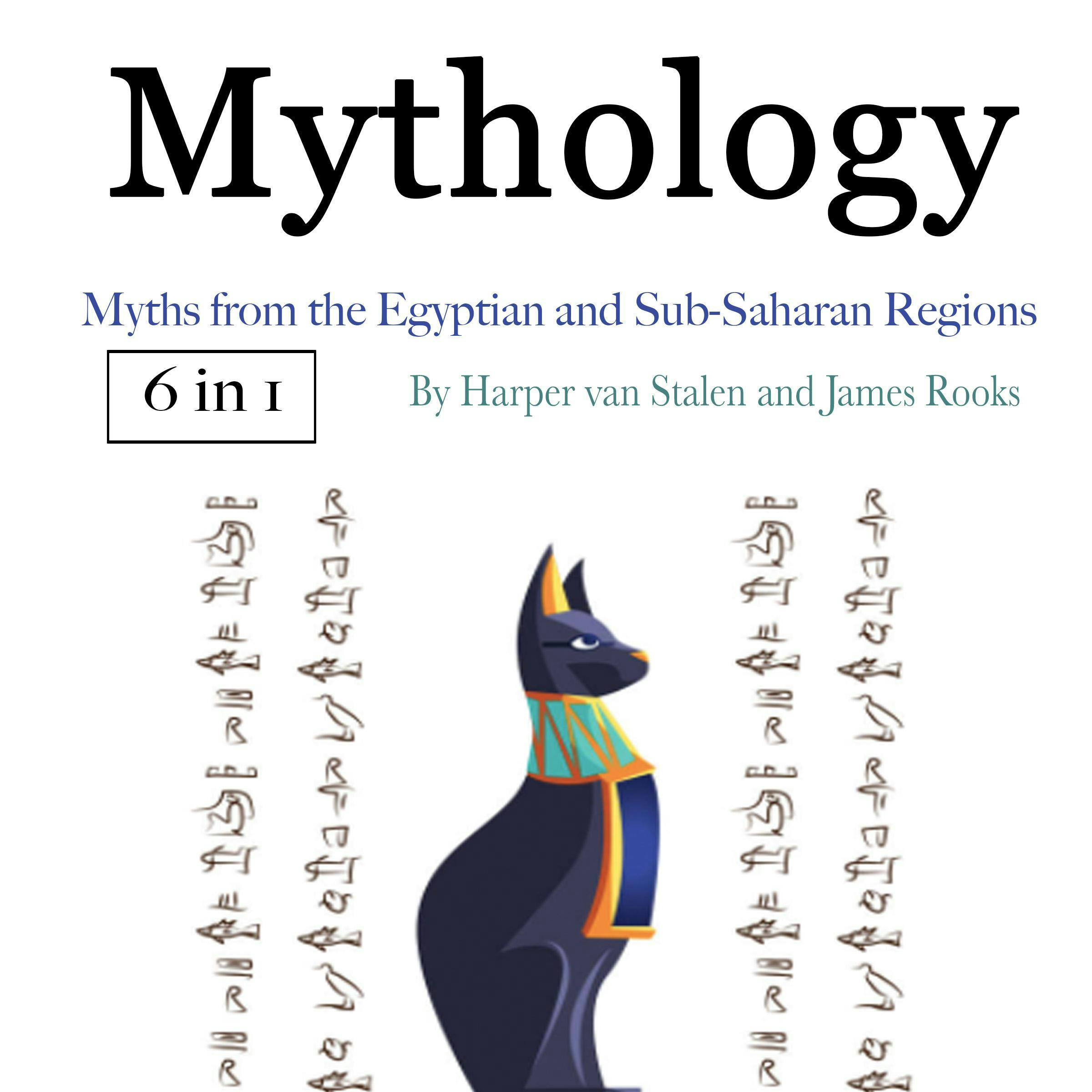 Mythology: Myths from the Egyptian and Sub-Saharan Regions - undefined
