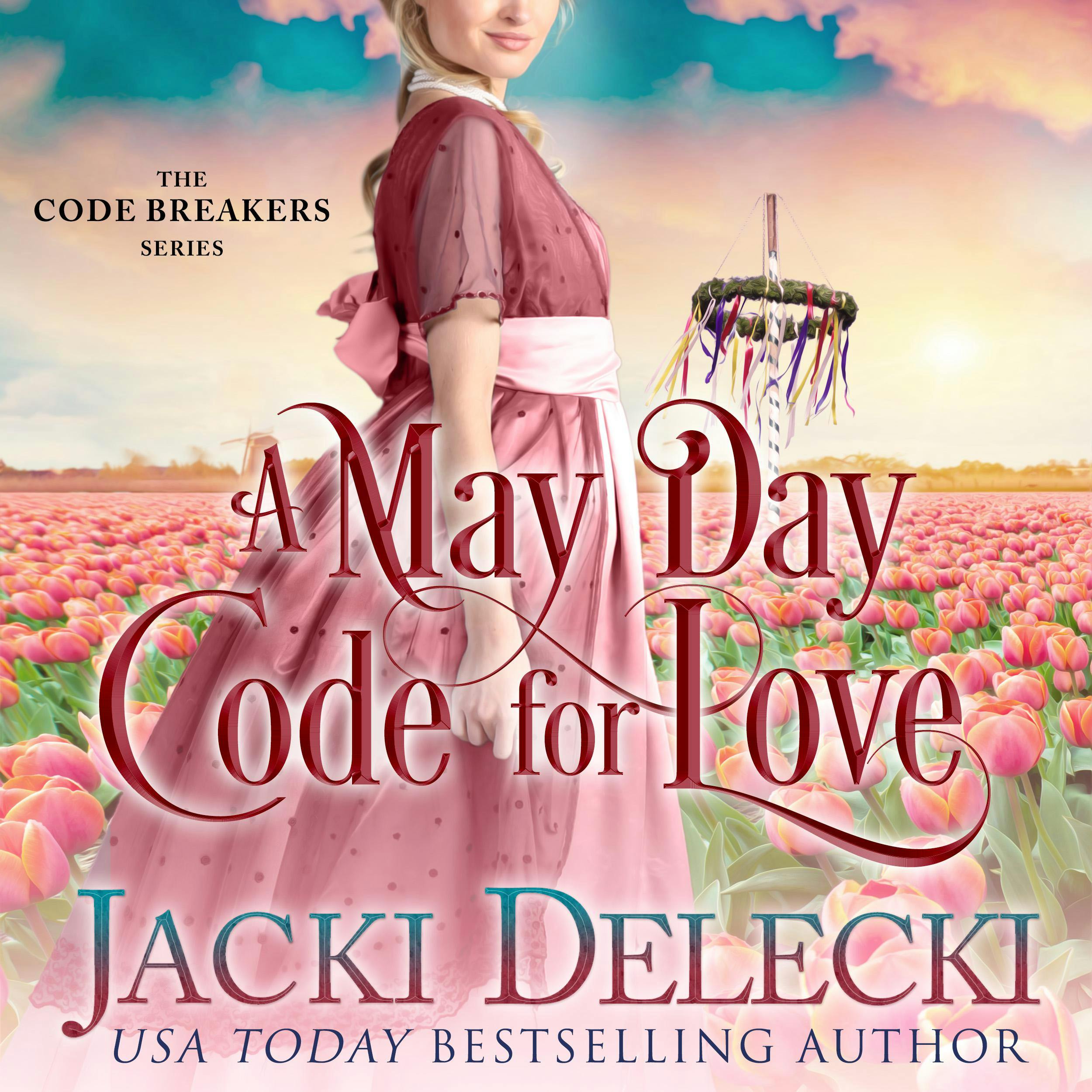 A May Day Code for Love - Jacki Delecki