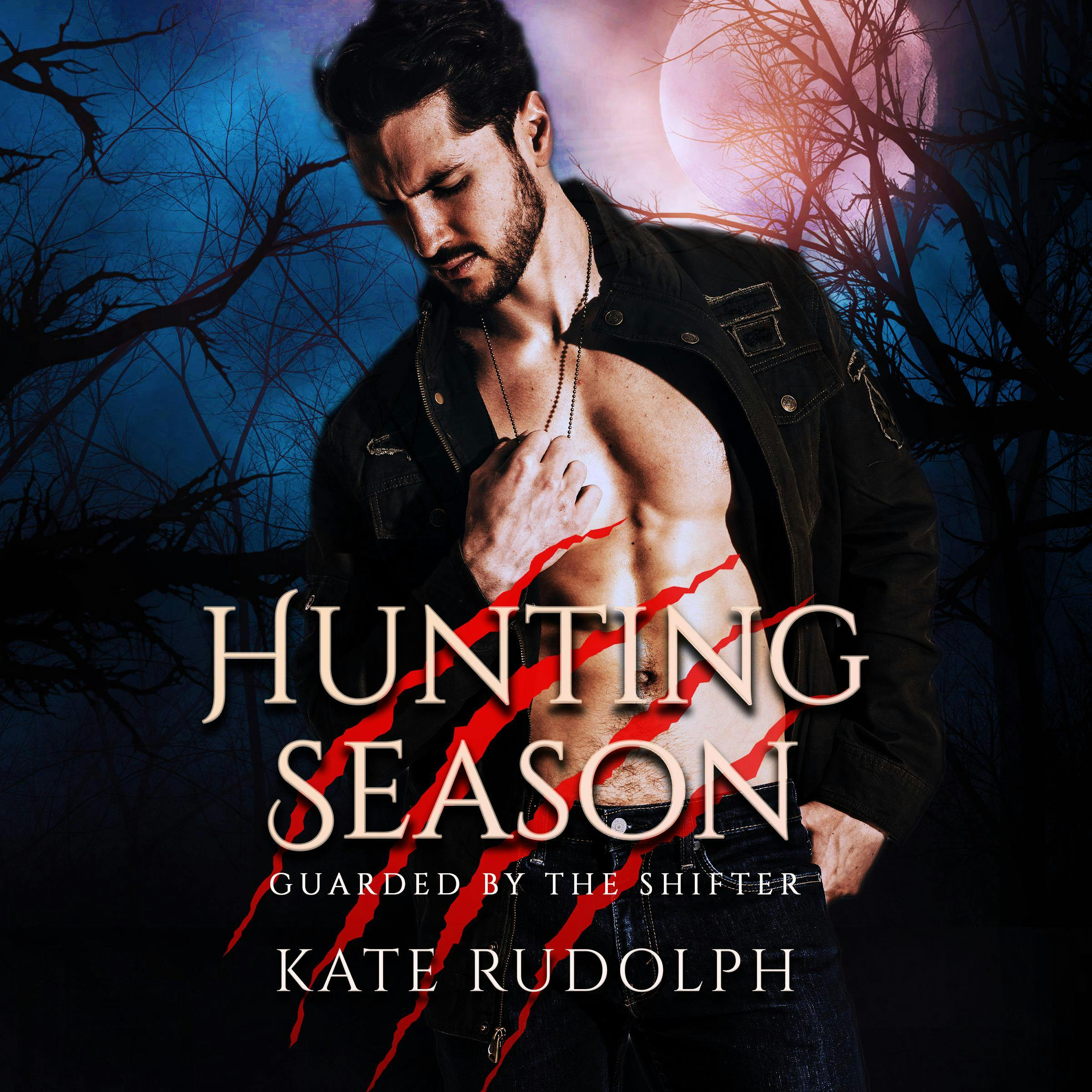 Hunting Season: Werewolf Bodyguard Romance - Kate Rudolph