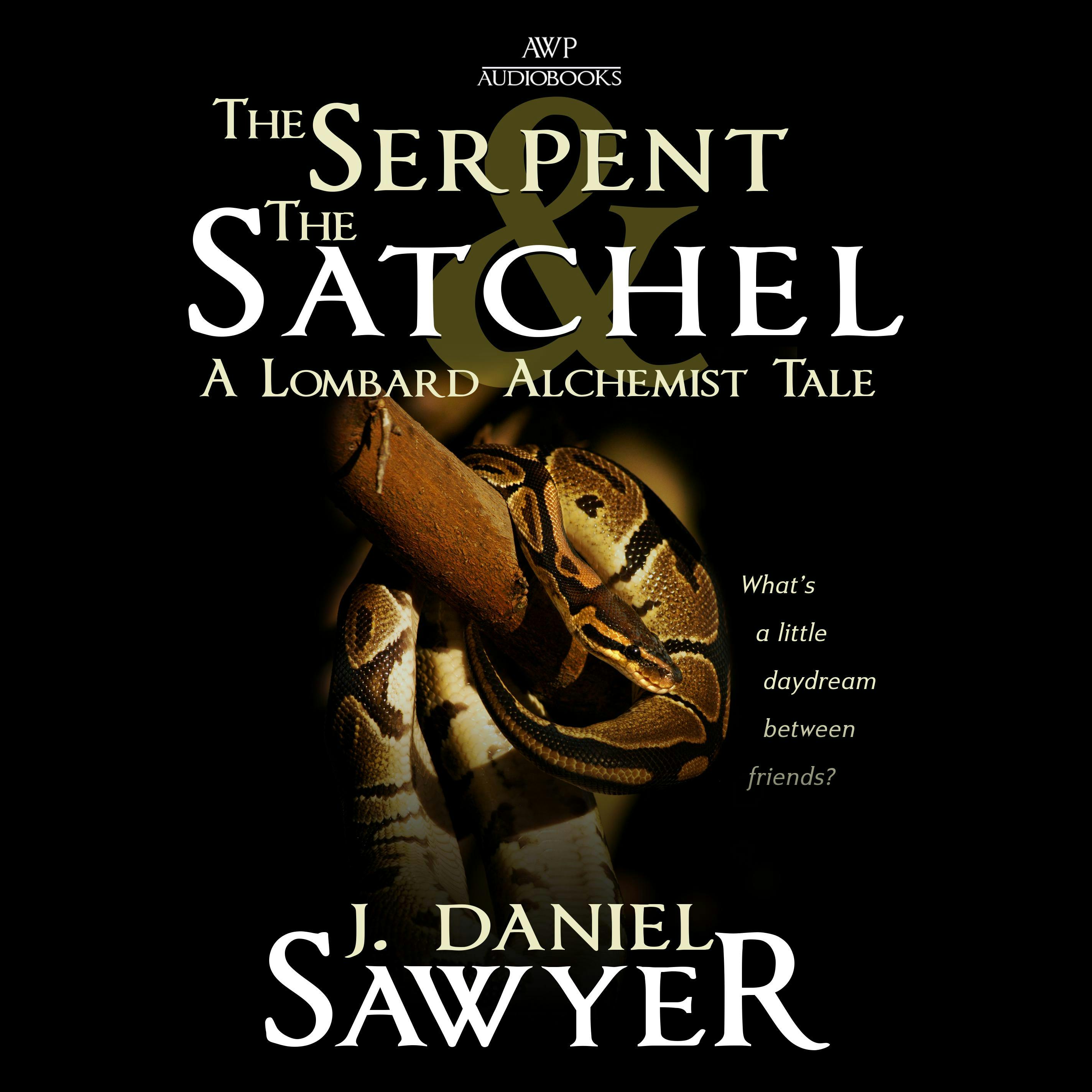 The Serpent and the Satchel - undefined