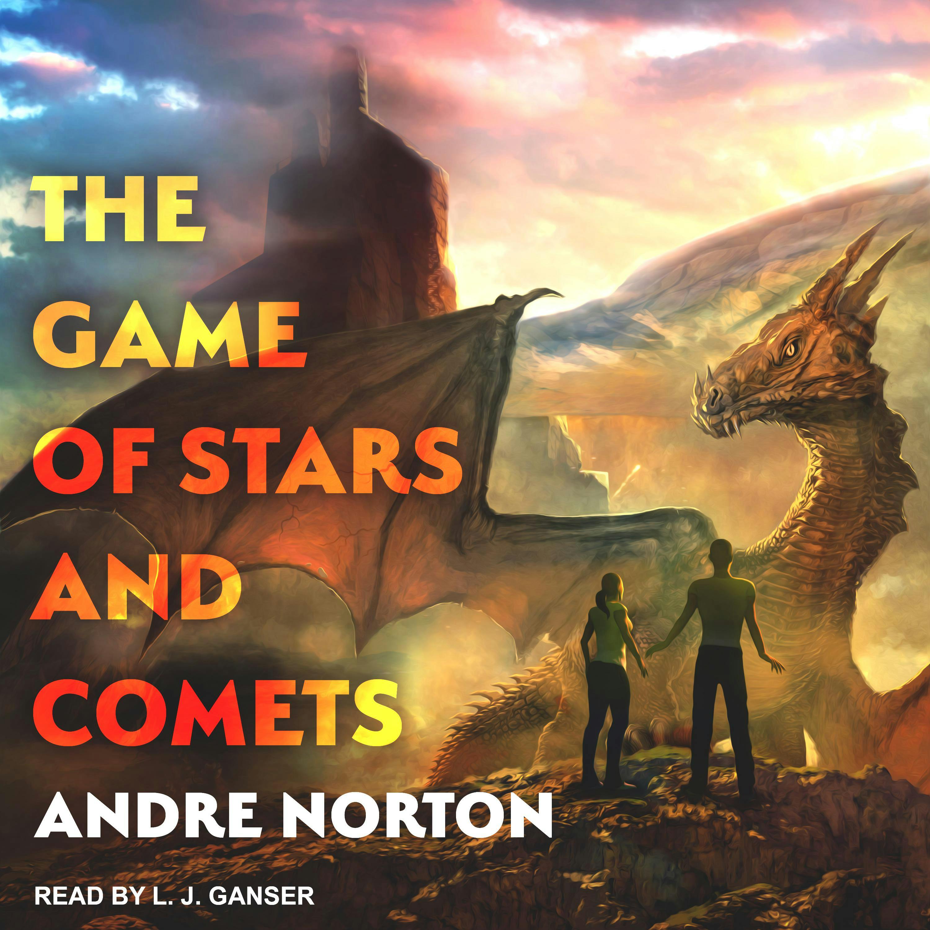 The Game of Stars and Comets - Andre Norton
