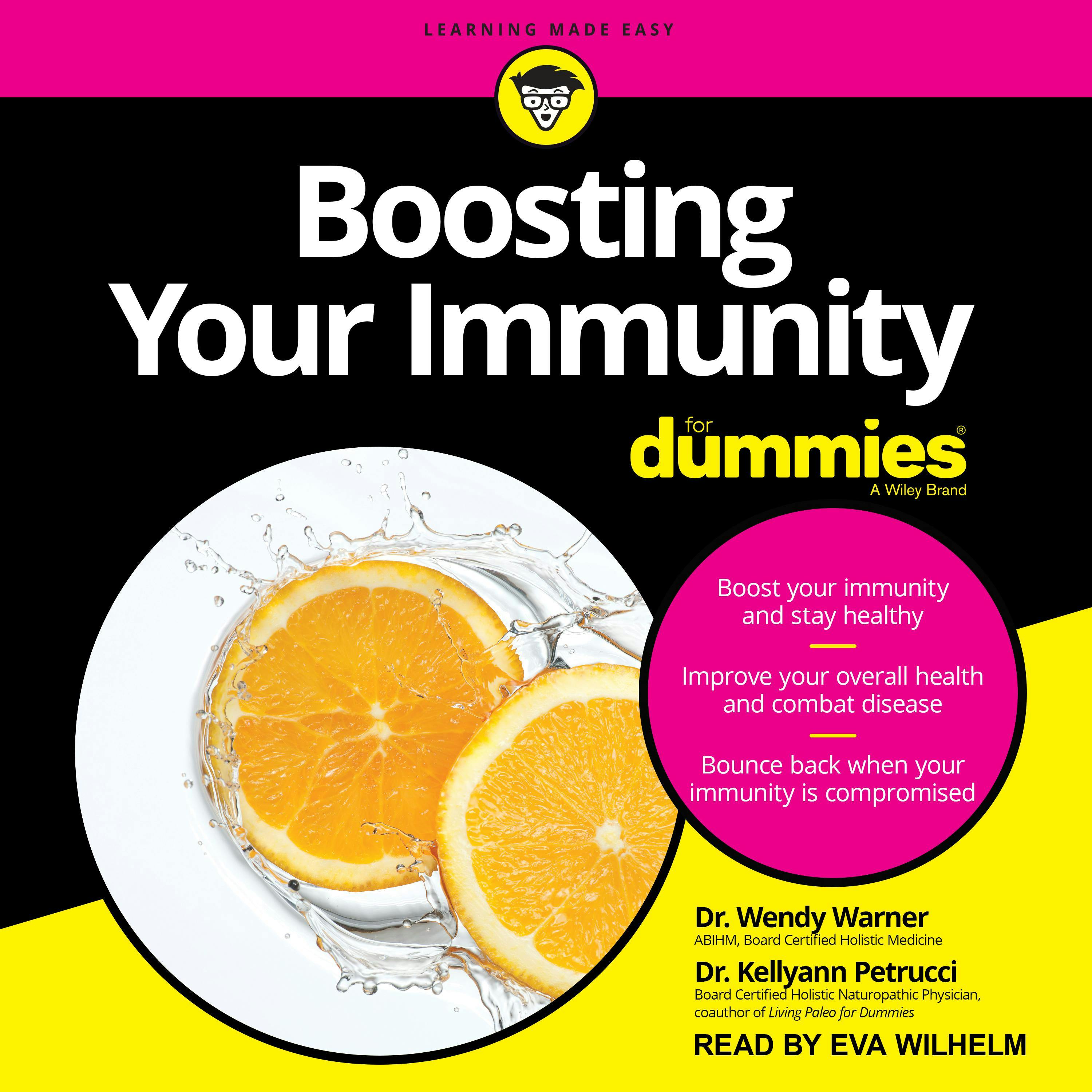 Boosting Your Immunity For Dummies - Dr. Wendy Warner, Dr. Kellyann Petrucci