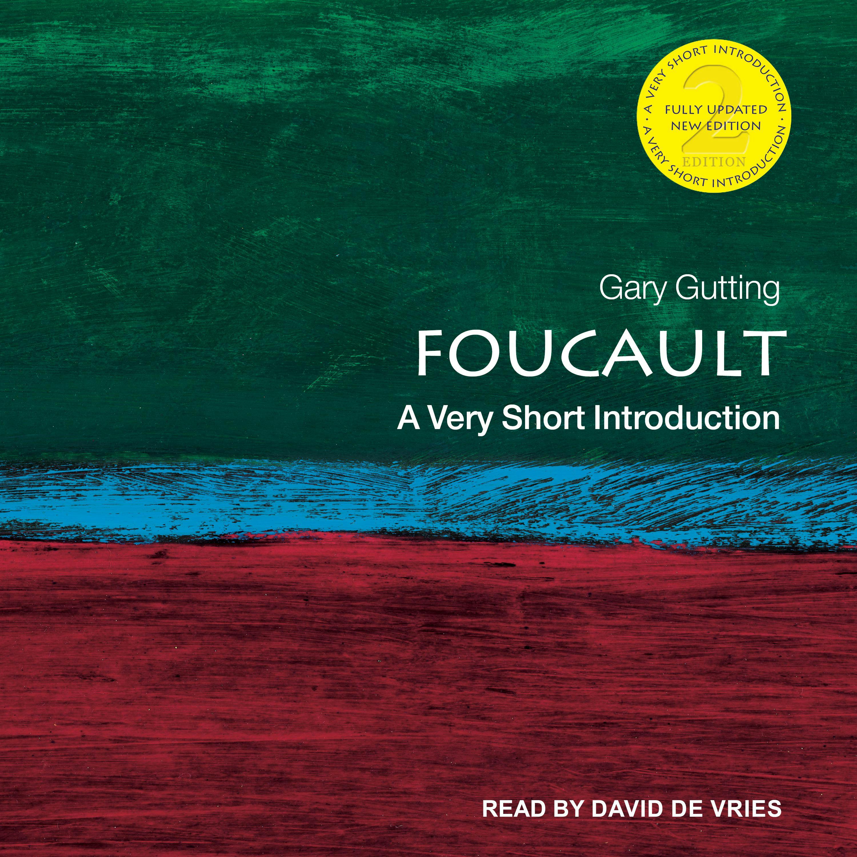 Foucault: A Very Short Introduction, 2nd edition - undefined