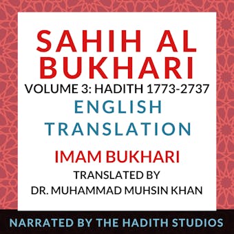 Sahih Al Bukhari - English Translation (Vol 3): Hadith 1773-2737
