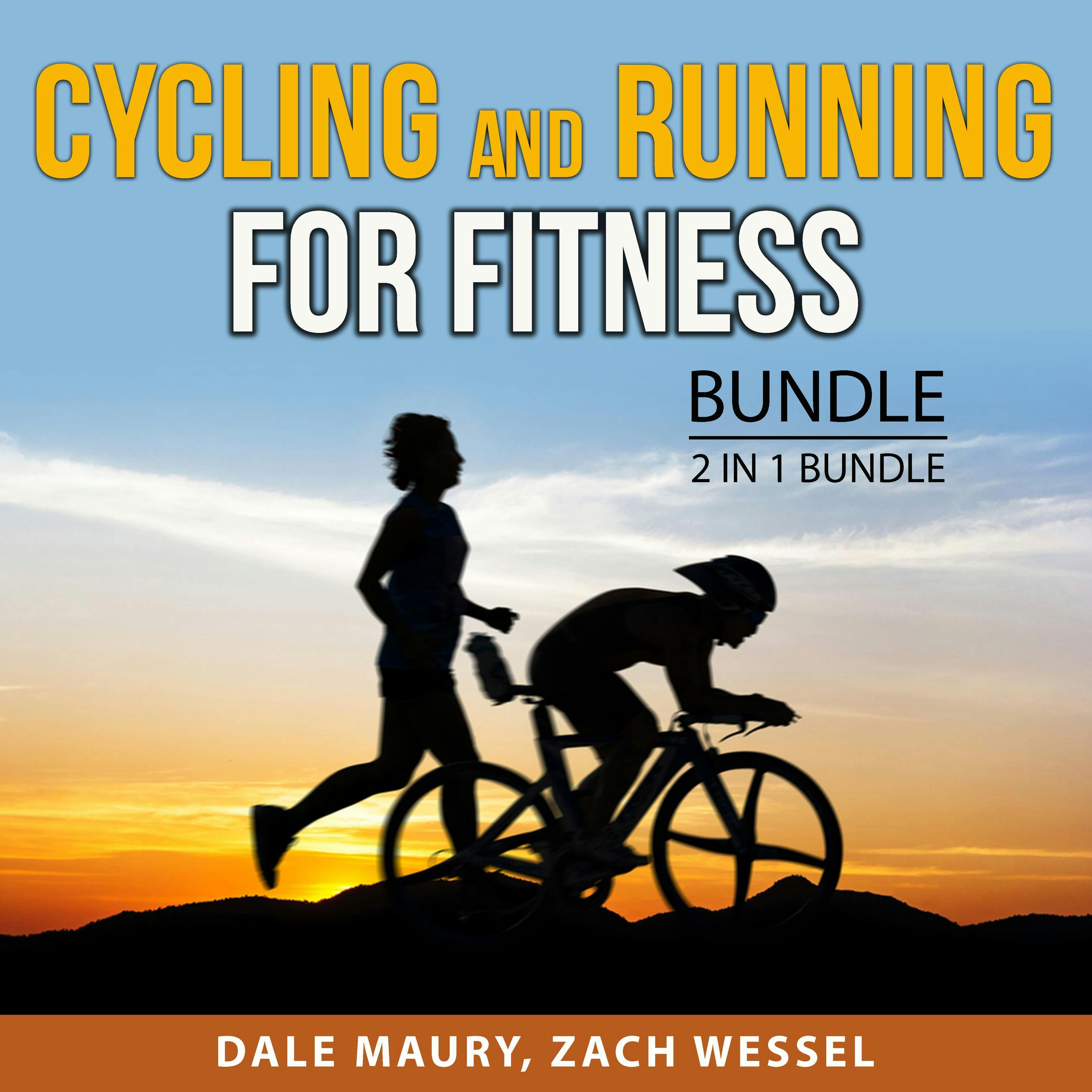 Cycling and Running for Fitness Bundle, 2 in 1 Bundle: Cycling Fun and Effective Jogging - undefined