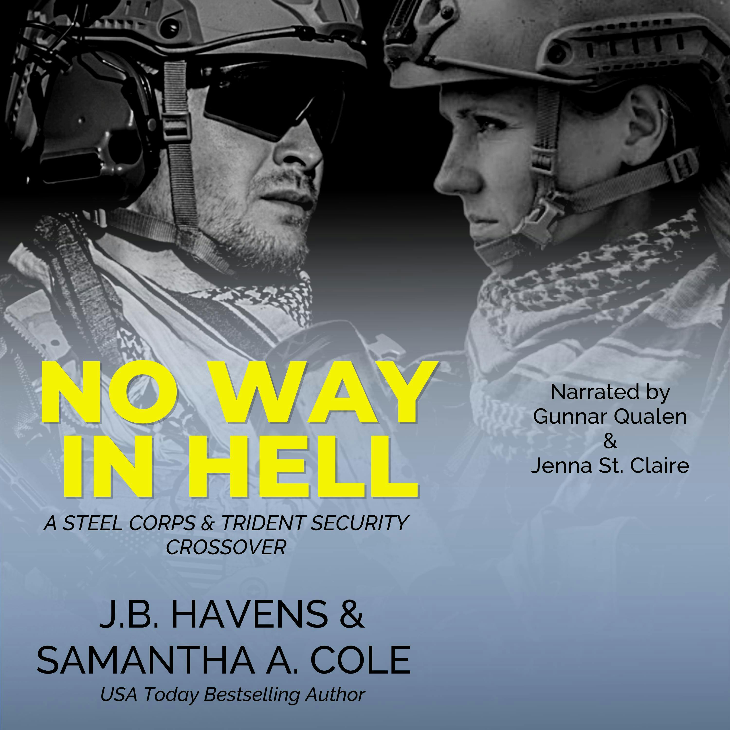 No Way In Hell: A Steel Corps & Trident Security Crossover - Samantha A. Cole, J.B. Havens
