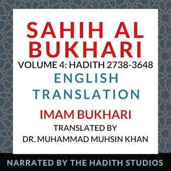 Sahih Al Bukhari - English Translation (Vol 4): Hadith 2738-3648