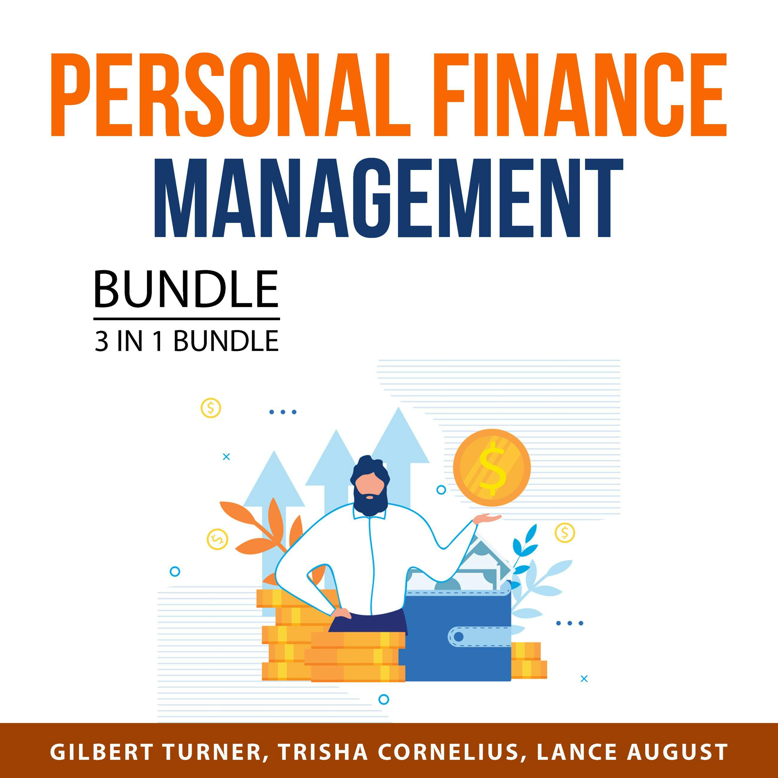 Personal Finance Management Bundle, 3 in 1 Bundle: Increase Your Financial IQ, Financial Planning and Budgeting, Financial Independence Blueprint - undefined