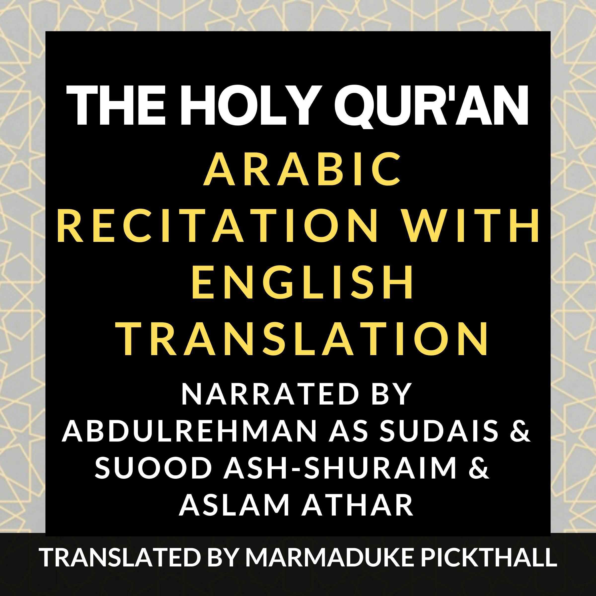 The Holy Qur'an [Arabic with English Translation]: Translated by Marmaduke Pickthall - Translator - Marmaduke Pickthall, The Holy Quran