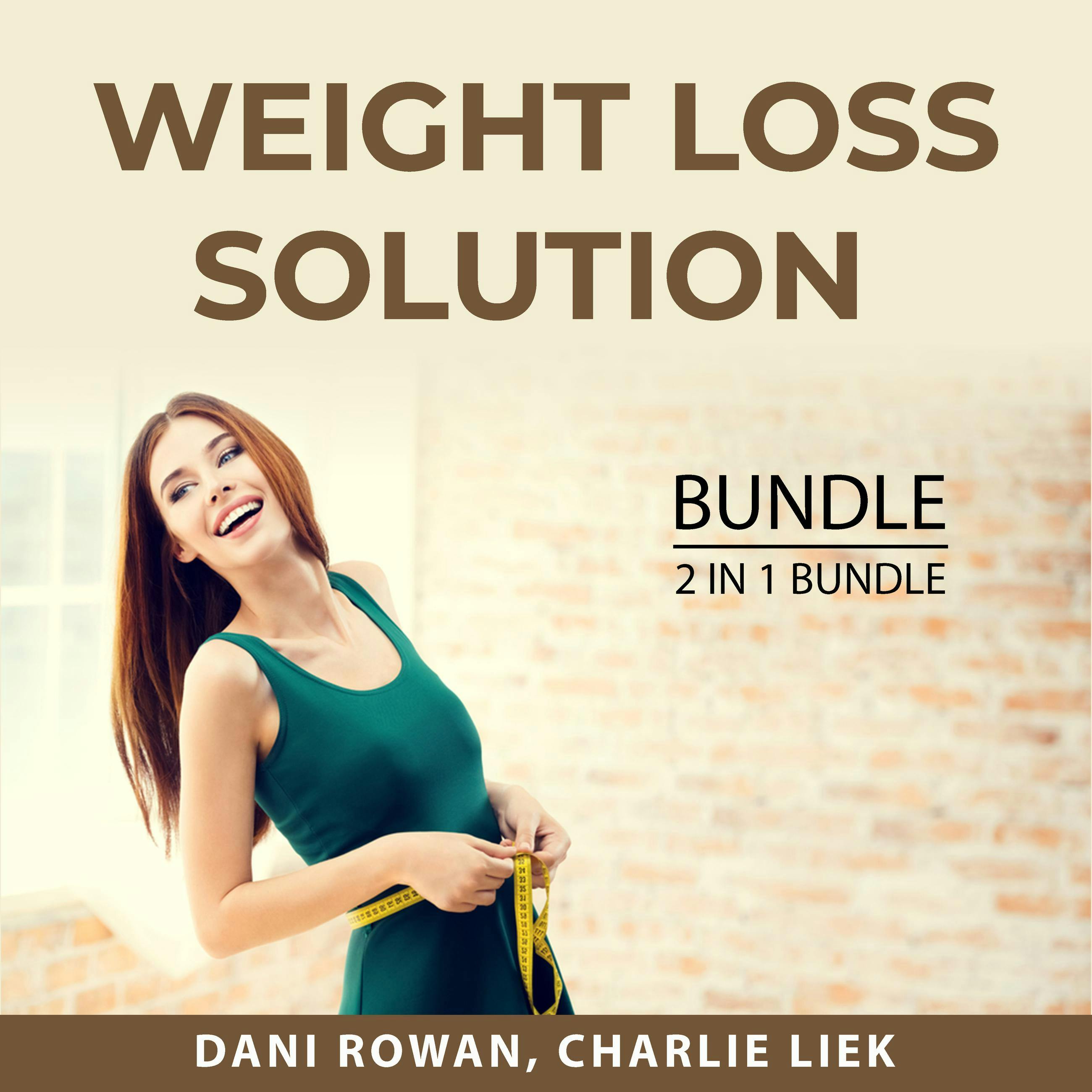 Weight Loss Solution Bundle, 2 in 1 Bundle:: Weight Loss and Body Transformation and Lose the Pounds - undefined