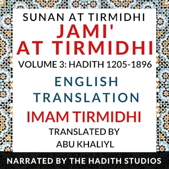 Jami' At Tirmidhi (Sunan at Tirmidhi) - English Translation (Vol 3): Hadith 1205-1896