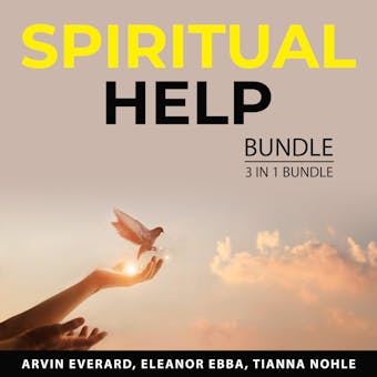 Spiritual Help Bundle, 3 in 1 Bundle: The Power of Affirmative Prayers, Living by Faith, Spiritual Resolution