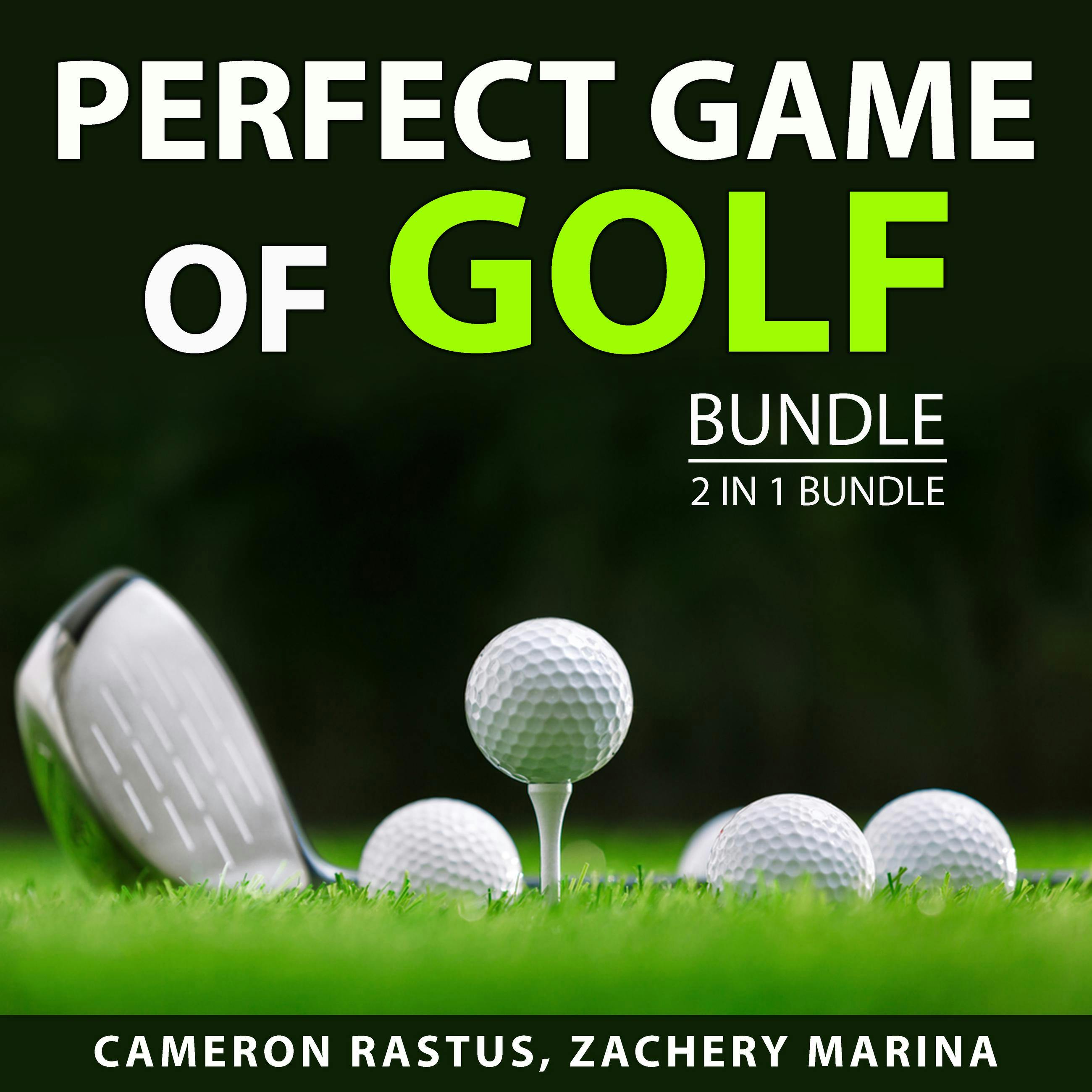 Perfect Game of Golf Bundle, 2 in 1 Bundle: Golf Techniques, Golf Lessons - undefined