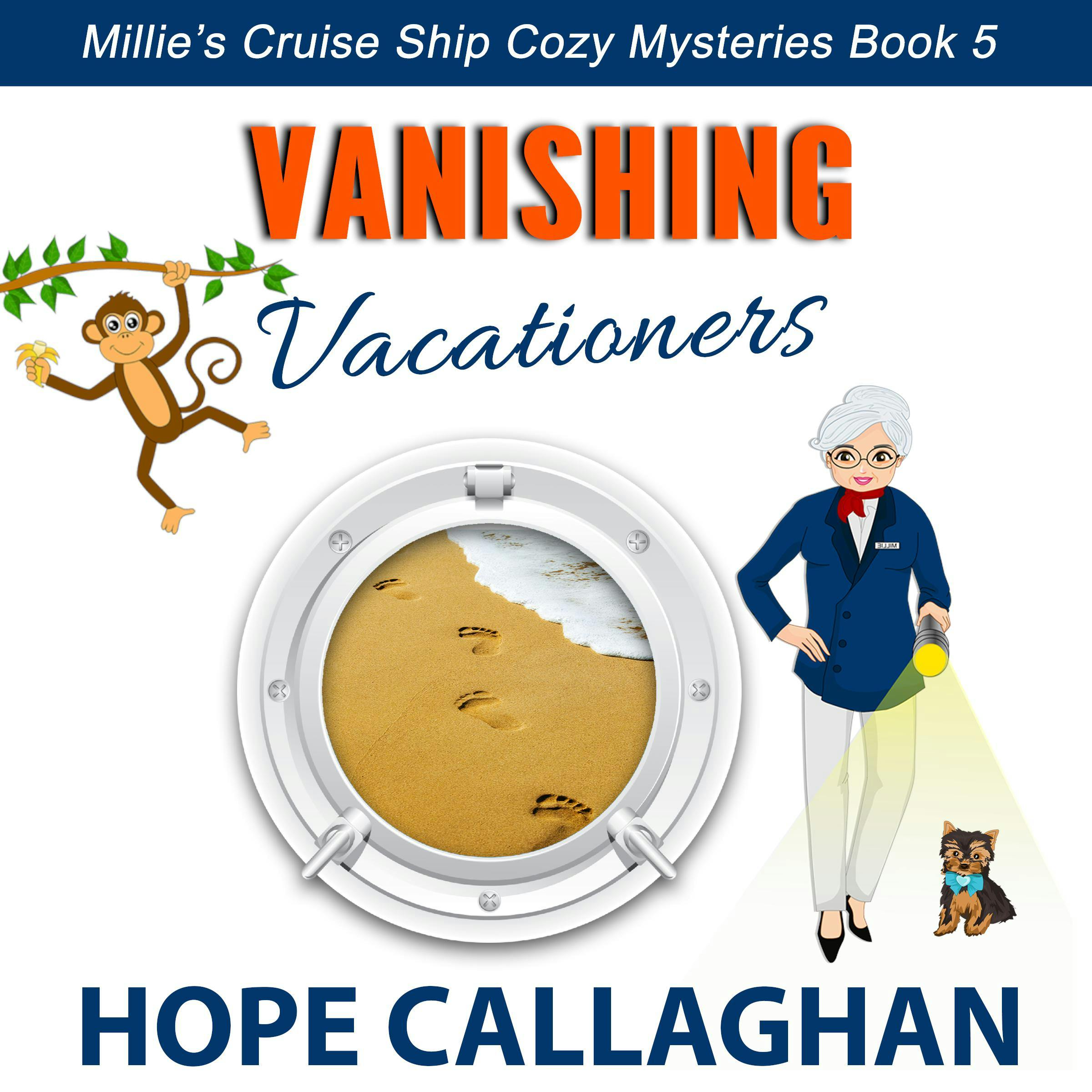 Vanishing Vacationers: A Cruise Ship Cozy Mystery - undefined