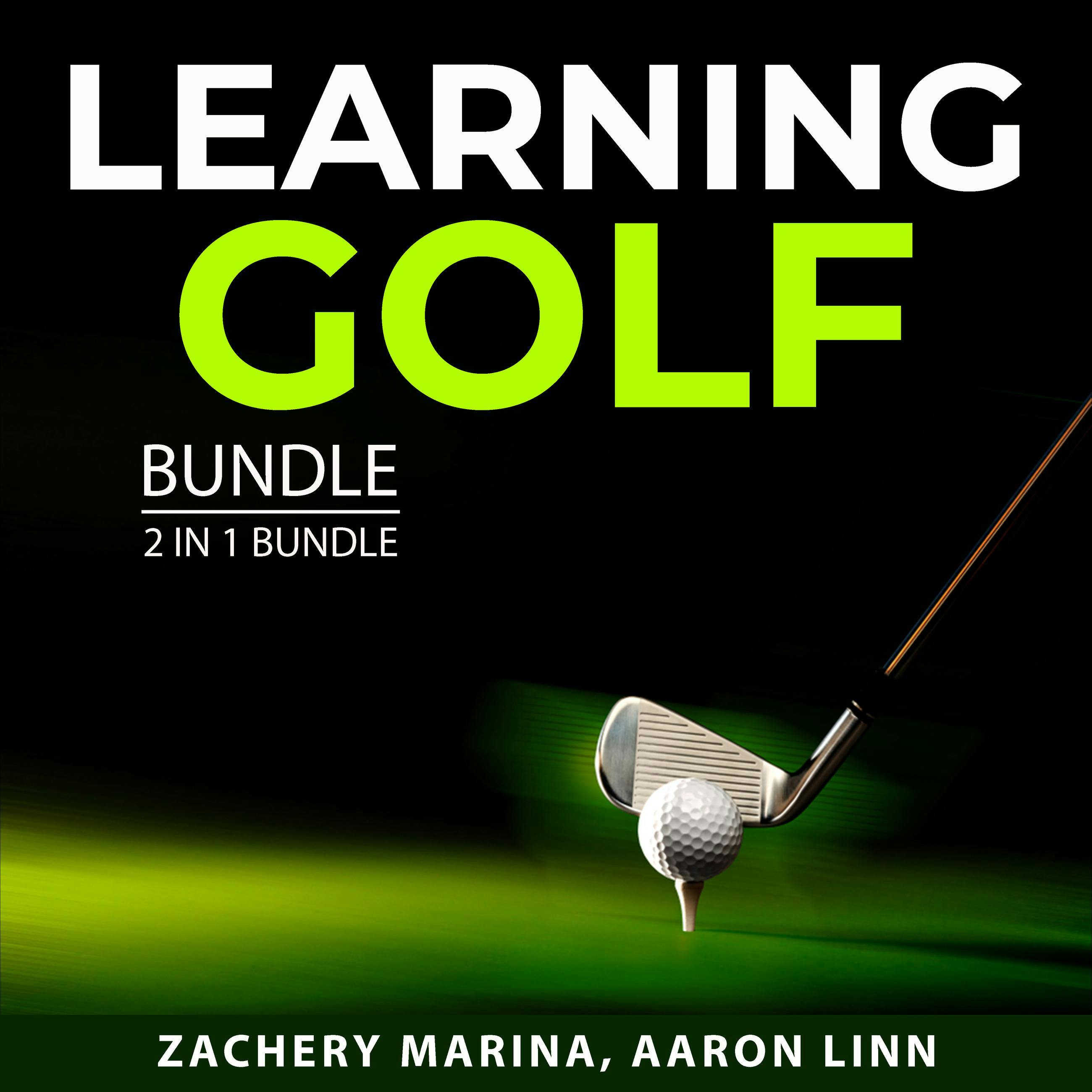 Learning Golf Bundle, 2 in 1 Bundle: Golf Lessons and Golf Success - Aaron Linn, Zachery Marina