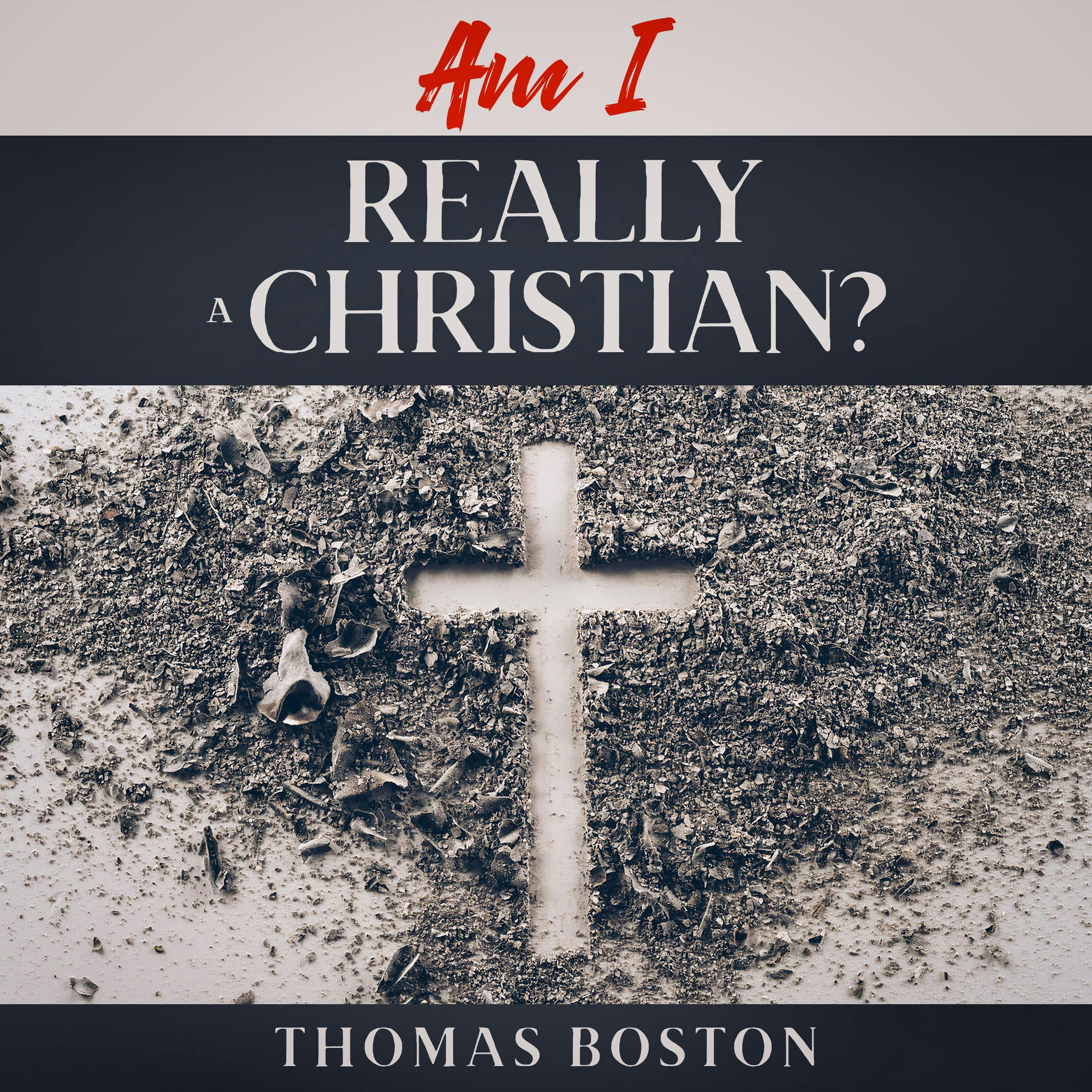 Am I Really a Christian? - undefined