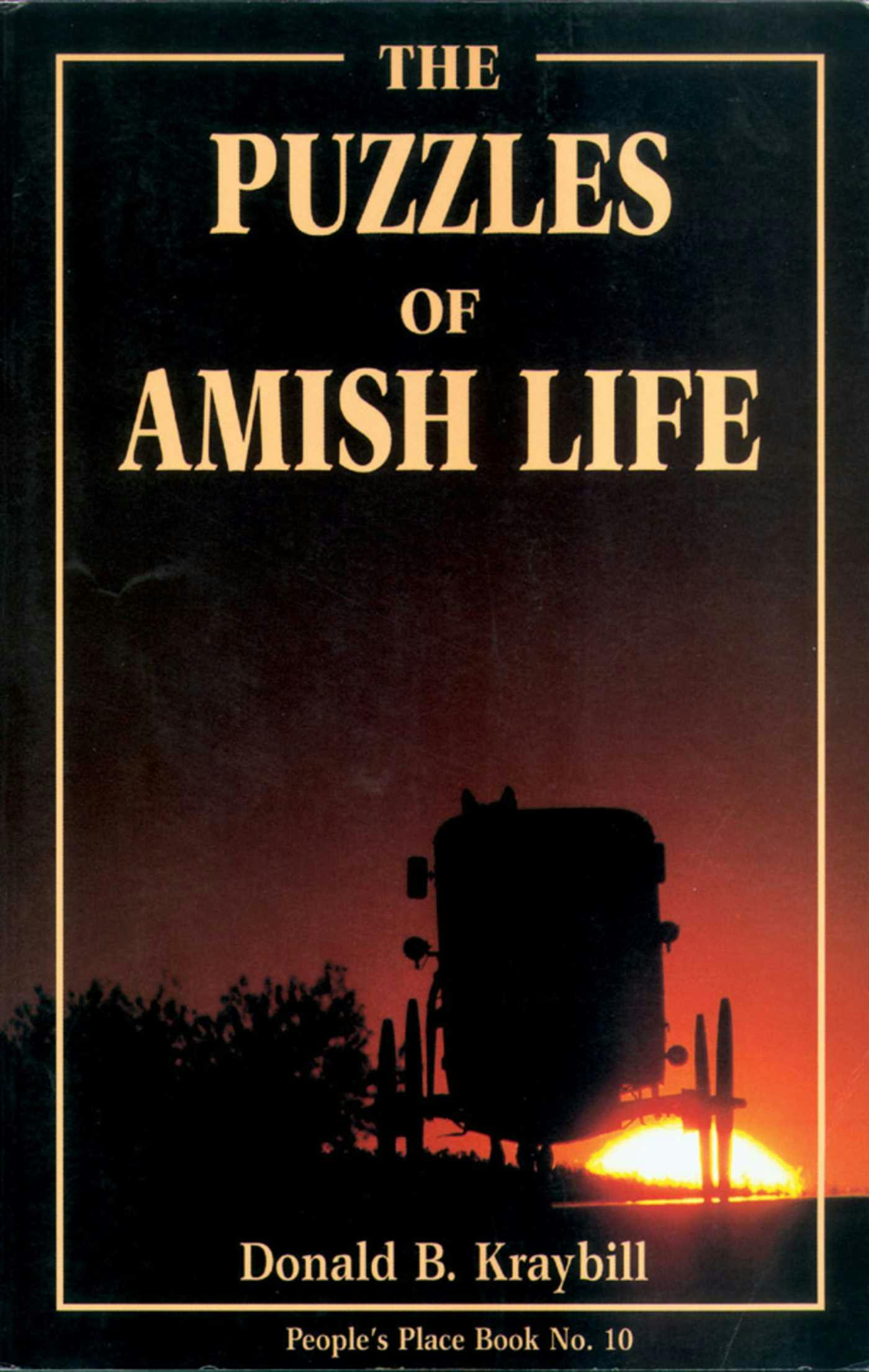 Puzzles of Amish Life: People's Place Book No. 10 - undefined