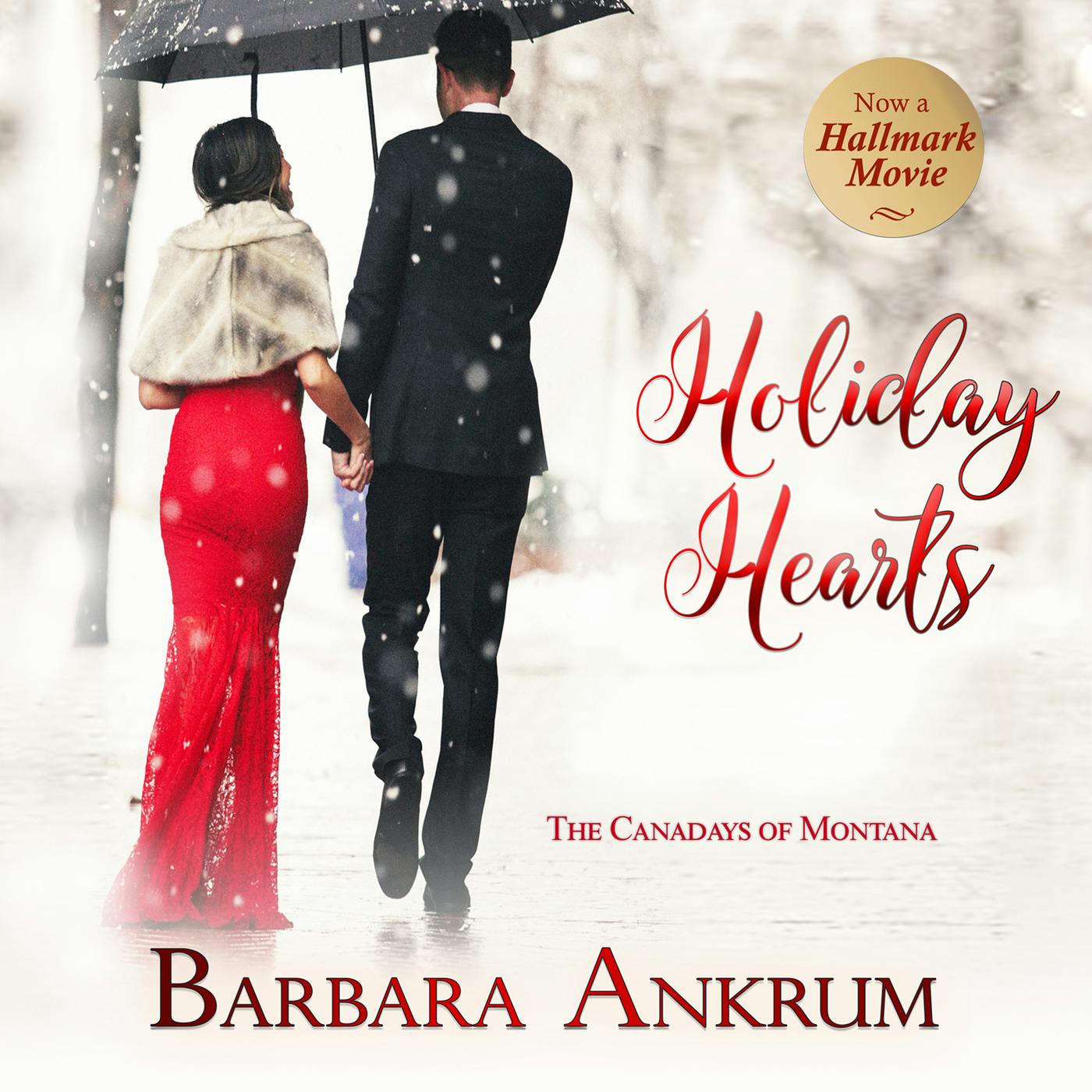 Holiday Hearts - Canadays of Montana, Book 3 (Unabridged) - undefined