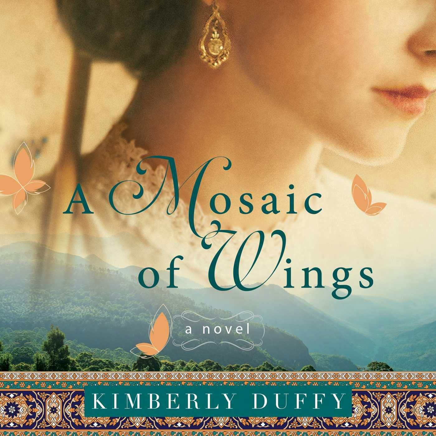 A Mosaic of Wings (Unabridged) - Kimberly Duffy