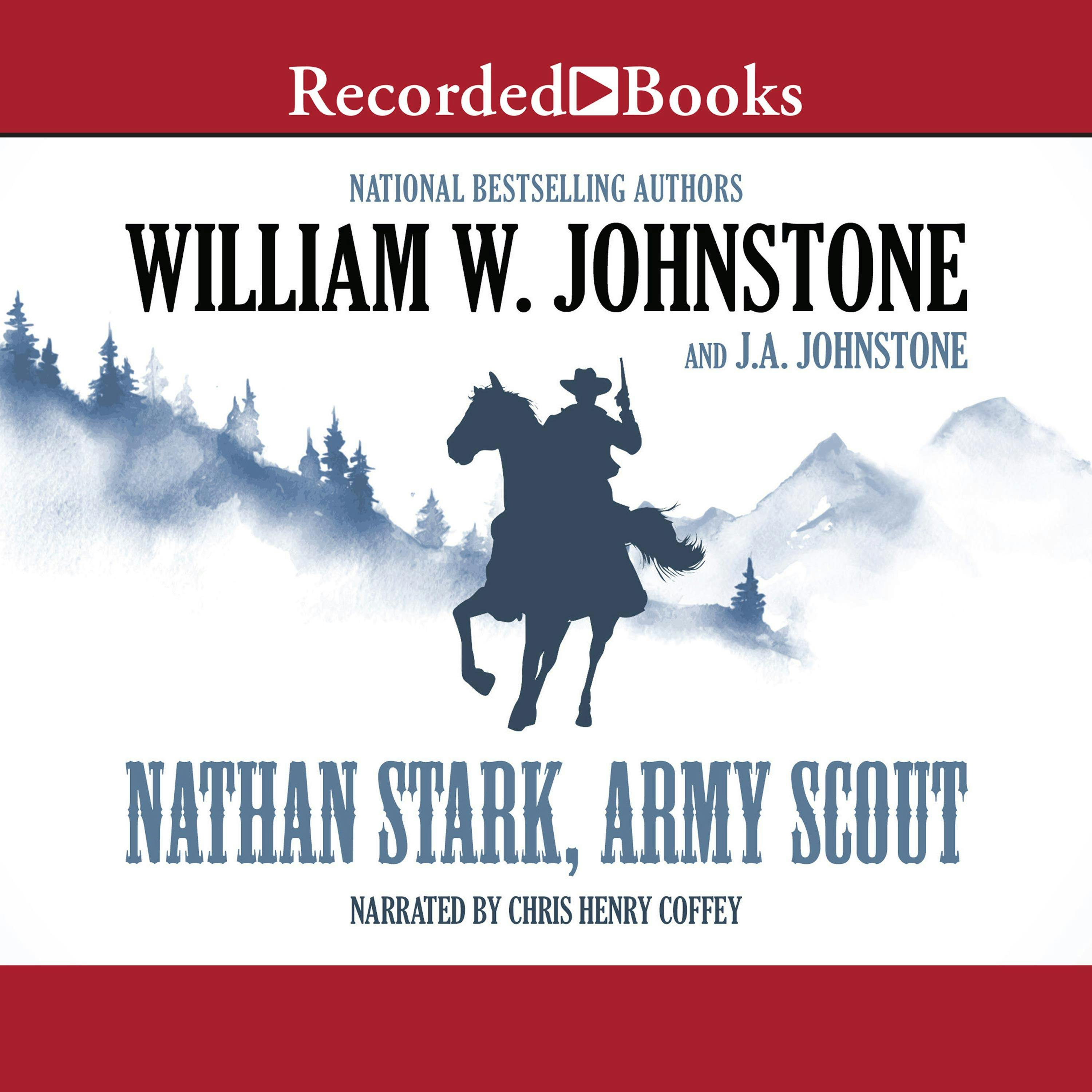 Nathan Stark, Army Scout - J.A. Johnstone, William W. Johnstone