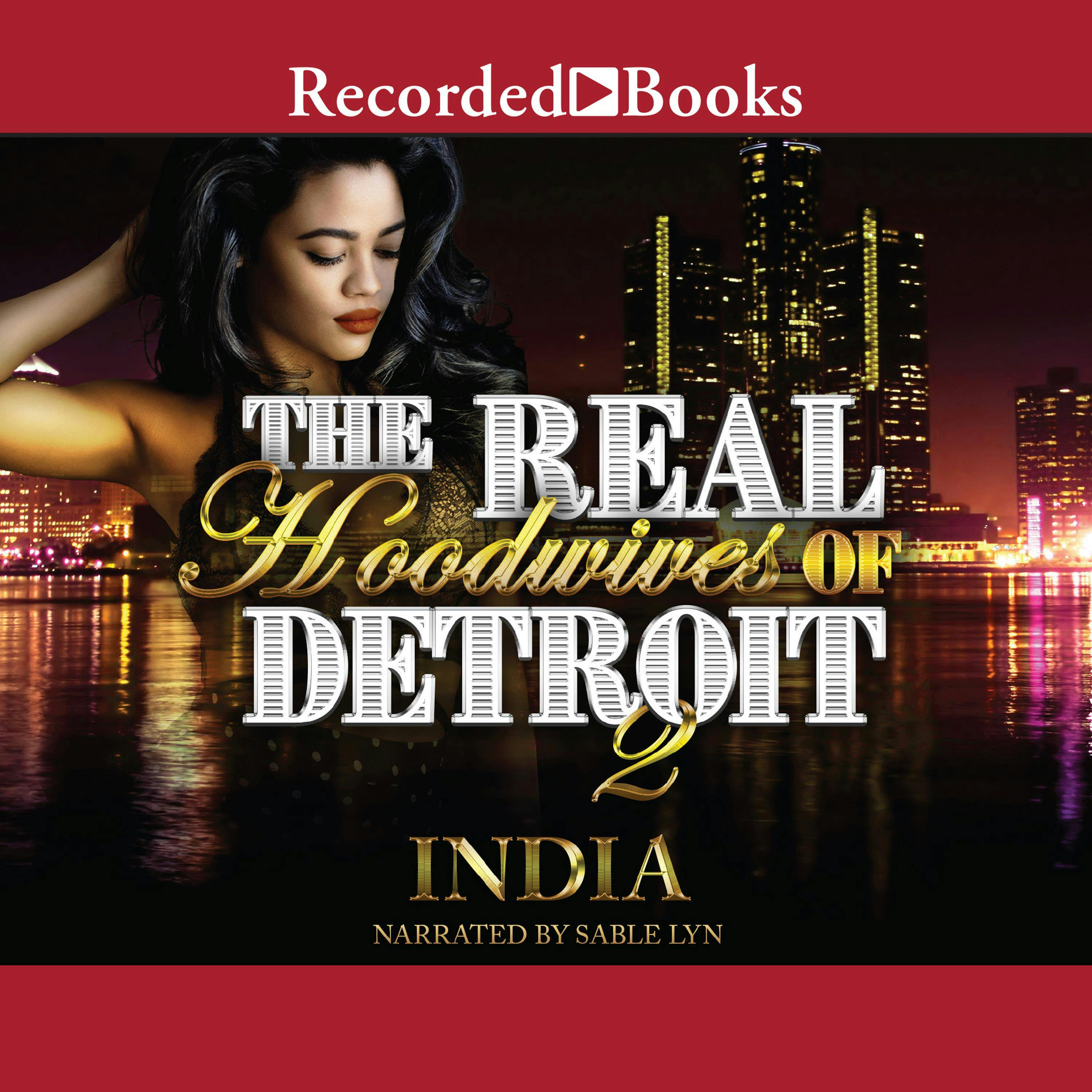 The Real Hoodwives of Detroit 2: Motor City Mayhem - India