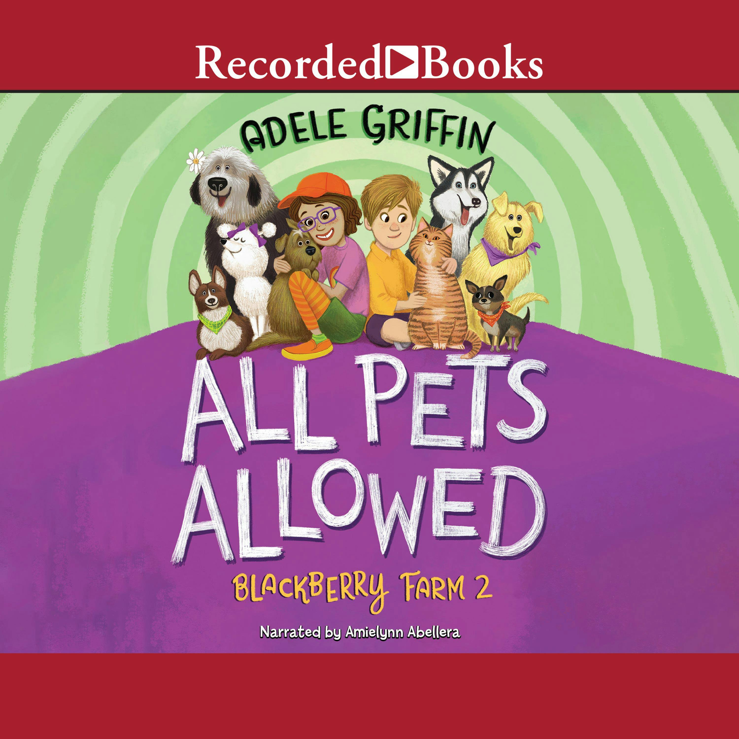 All Pets Allowed - Adele Griffin