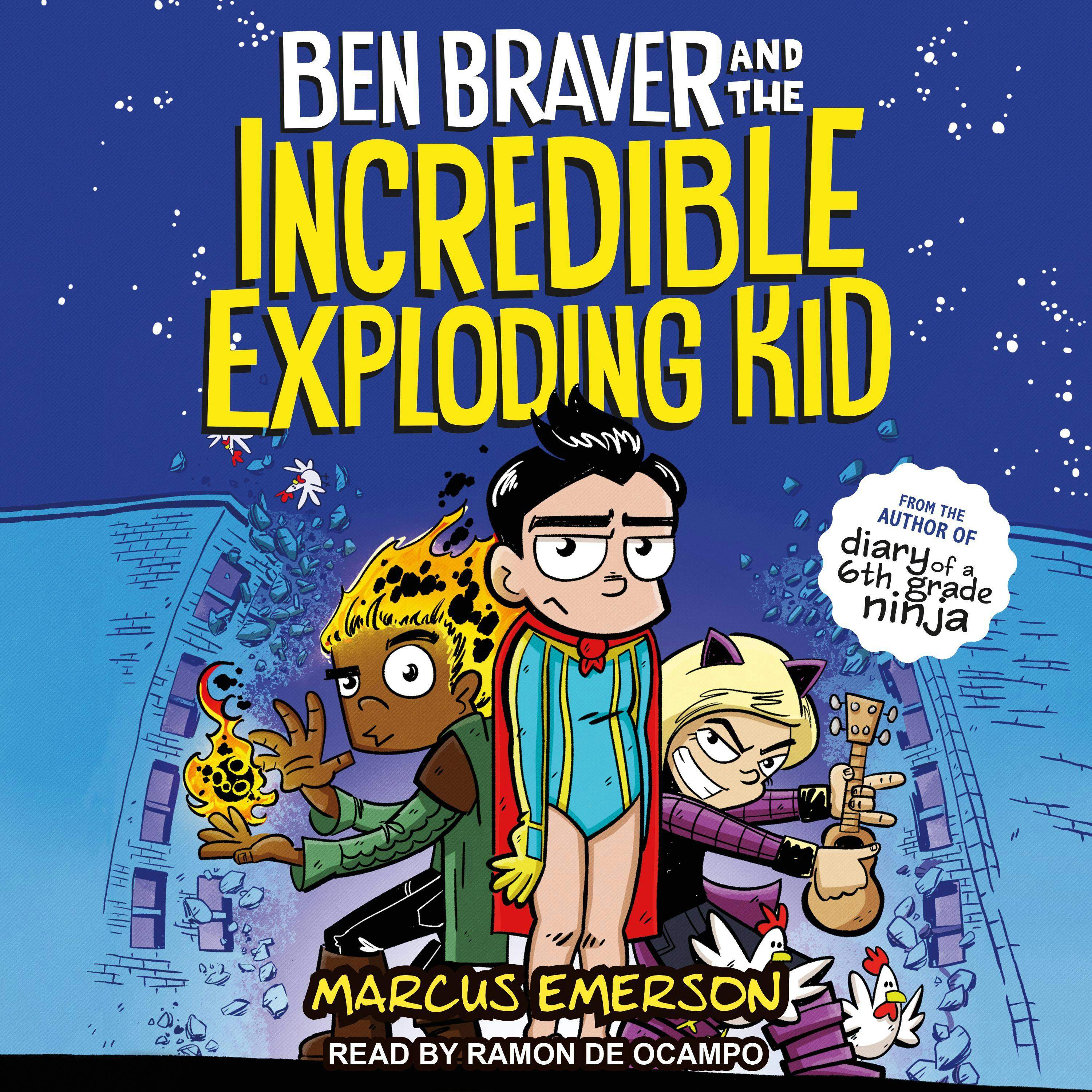 Ben Braver and the Incredible Exploding Kid - undefined