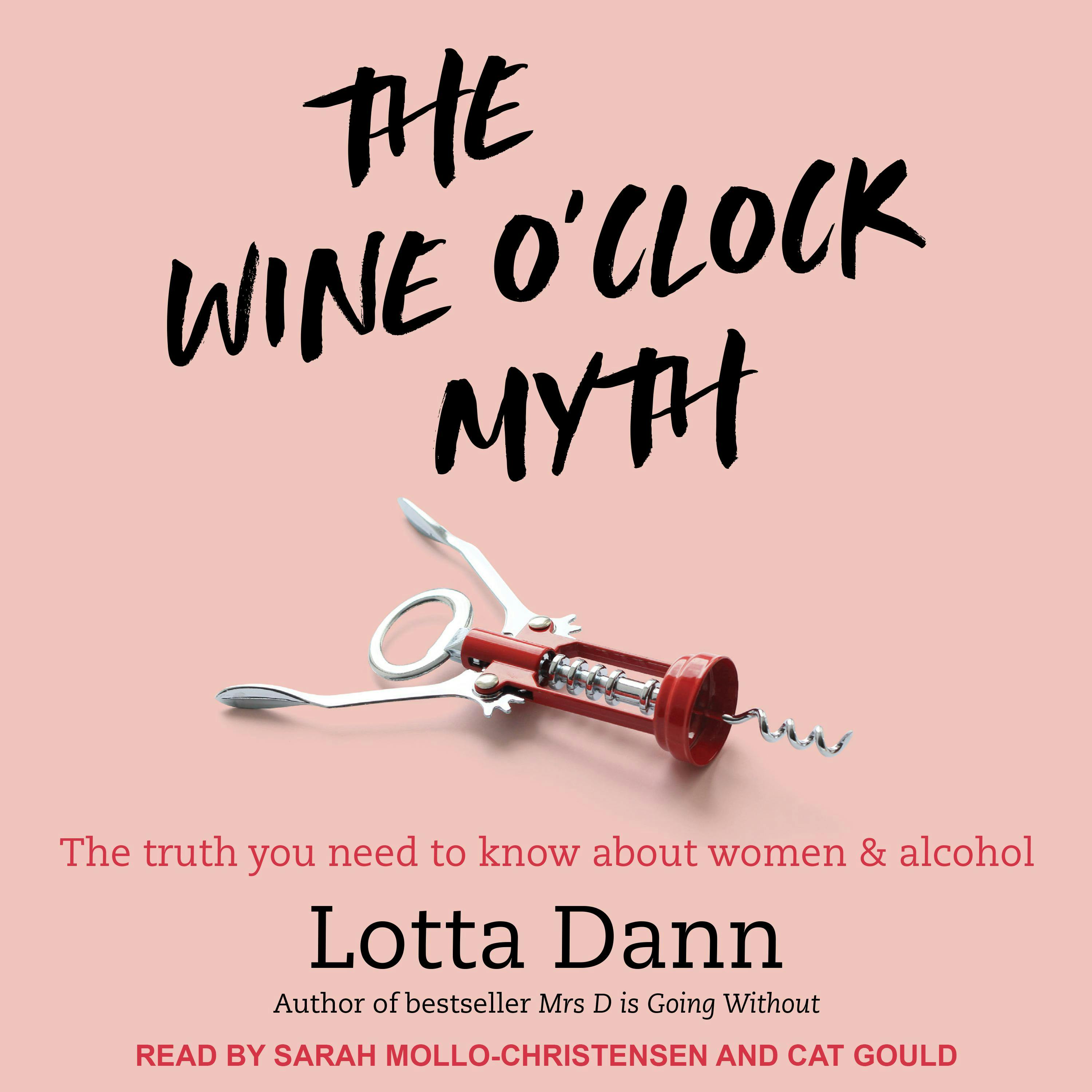 The Wine O'Clock Myth: The Truth You Need To Know About Women and Alcohol - undefined