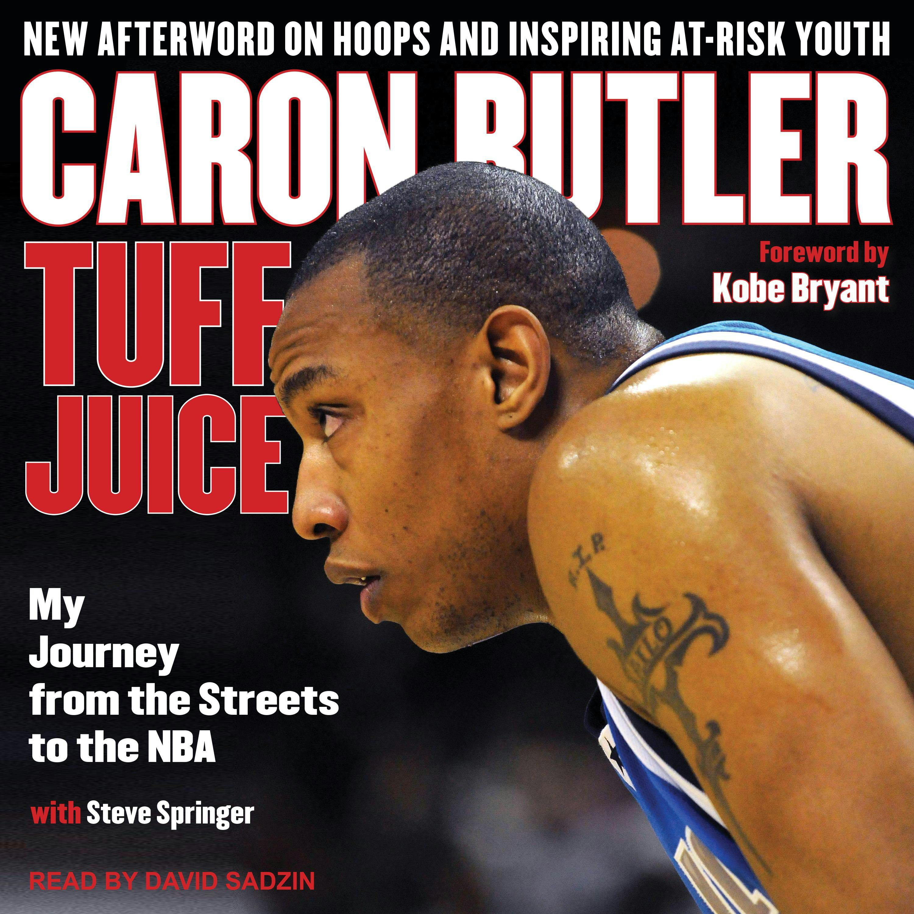 Tuff Juice: My Journey from the Streets to the NBA - undefined
