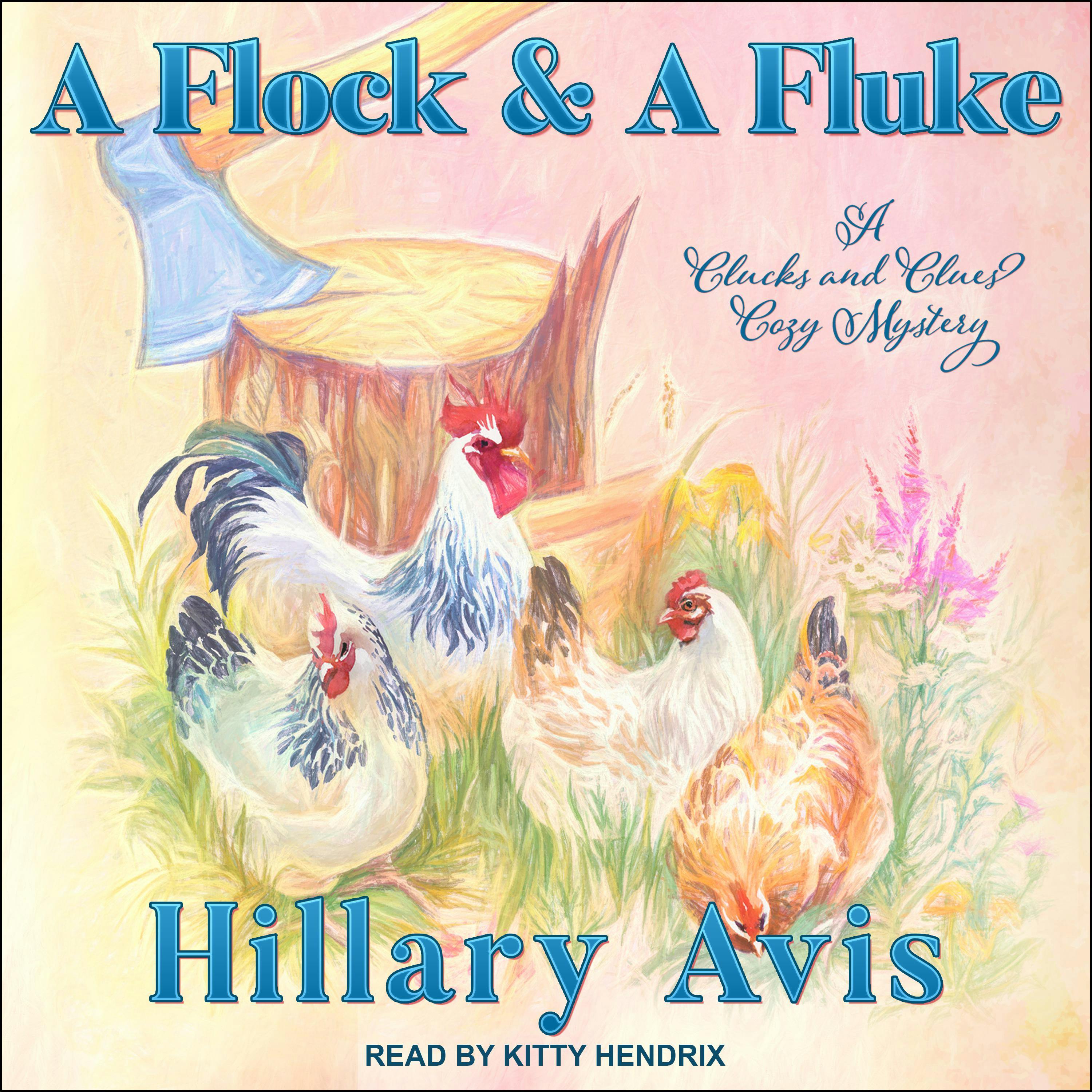 A Flock and a Fluke - Hillary Avis