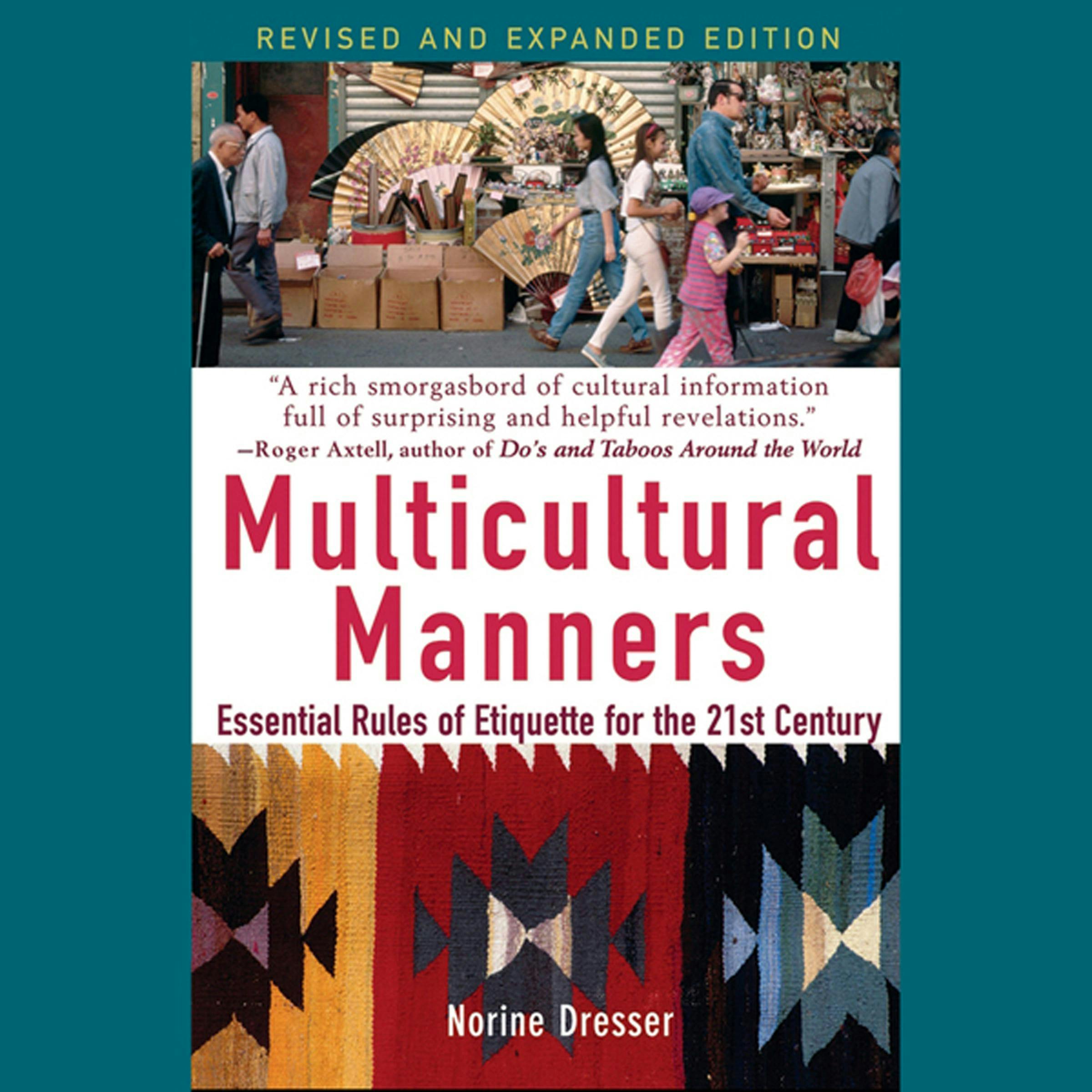 Multicultural Manners: Essential Rules of Etiquette for the 21st Century - undefined