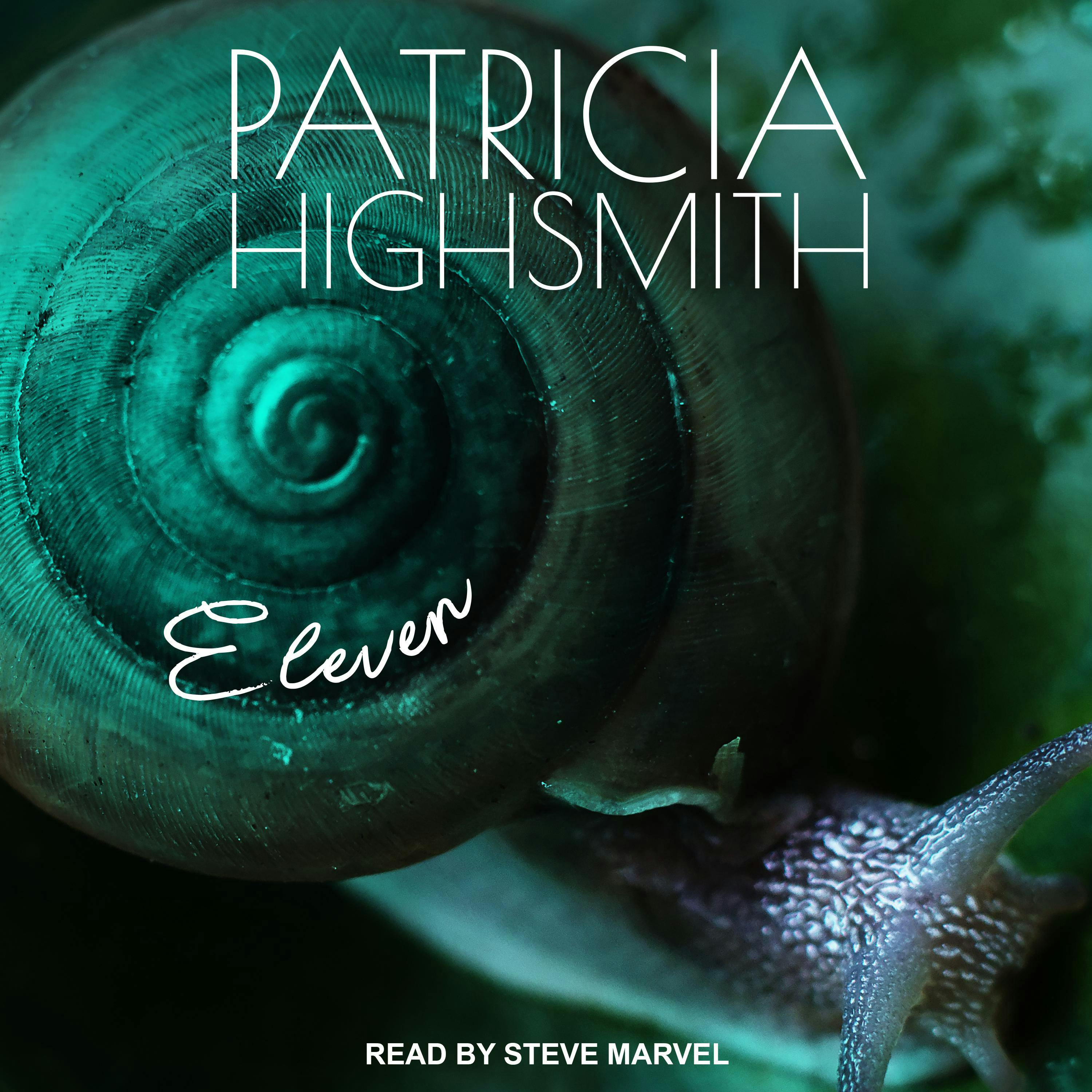 Eleven - Patricia Highsmith