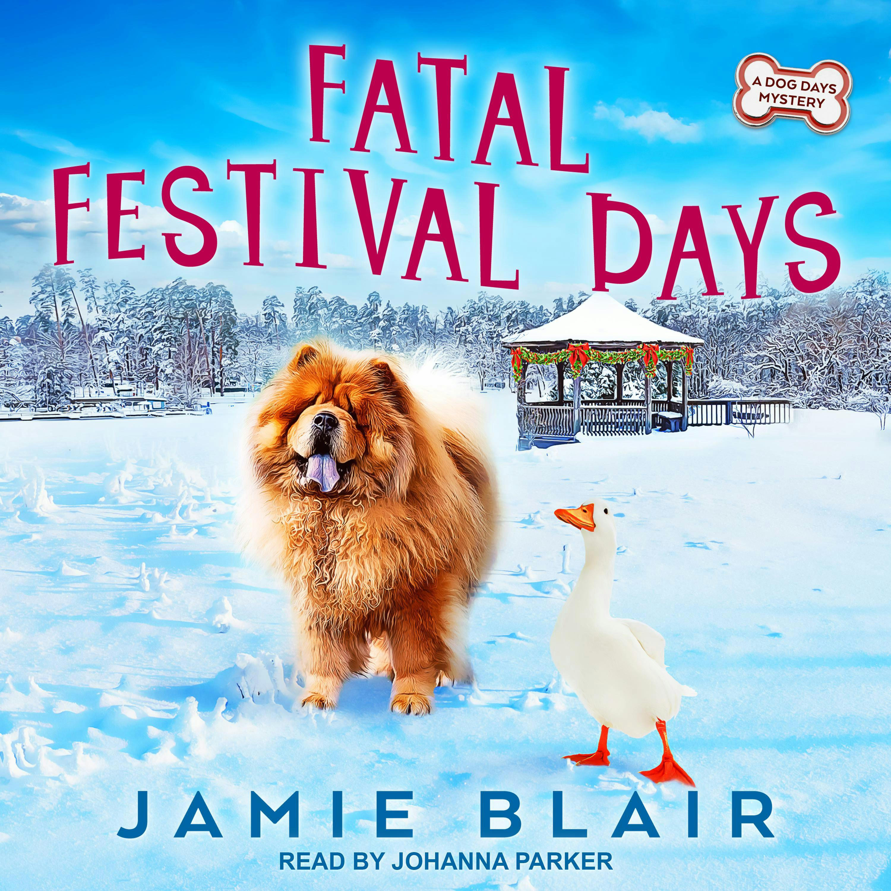 Fatal Festival Days: A Dog Days Mystery - Jamie Blair