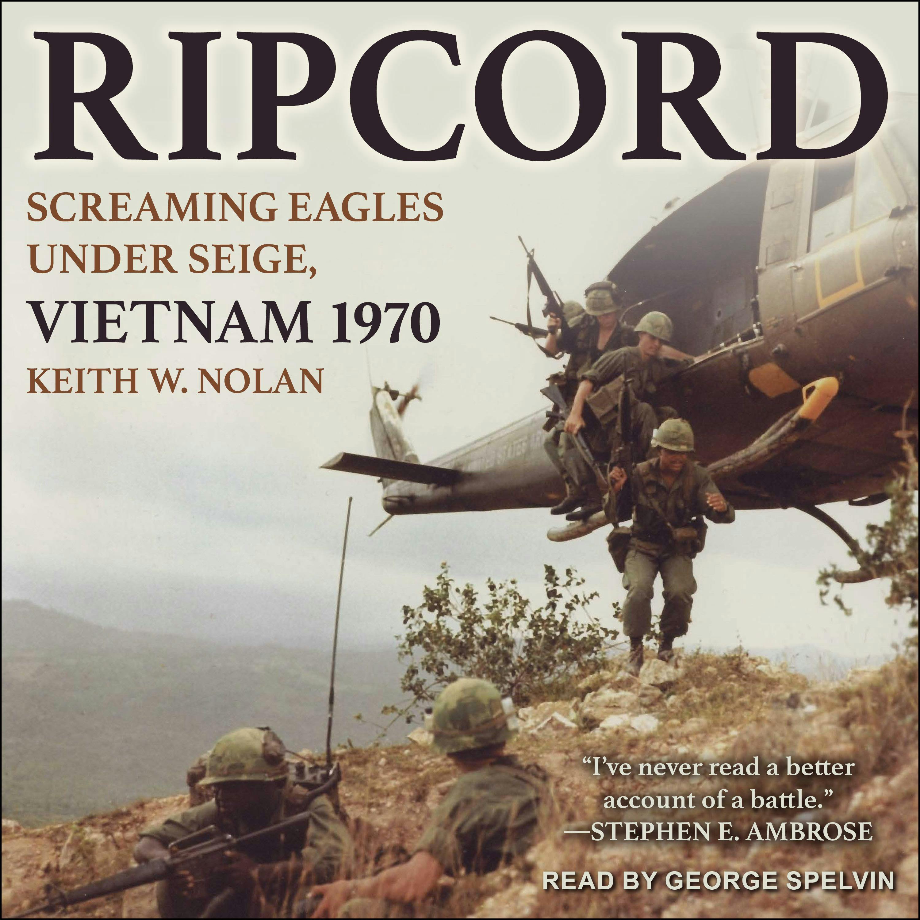 Ripcord: Screaming Eagles Under Siege, Vietnam 1970 - undefined
