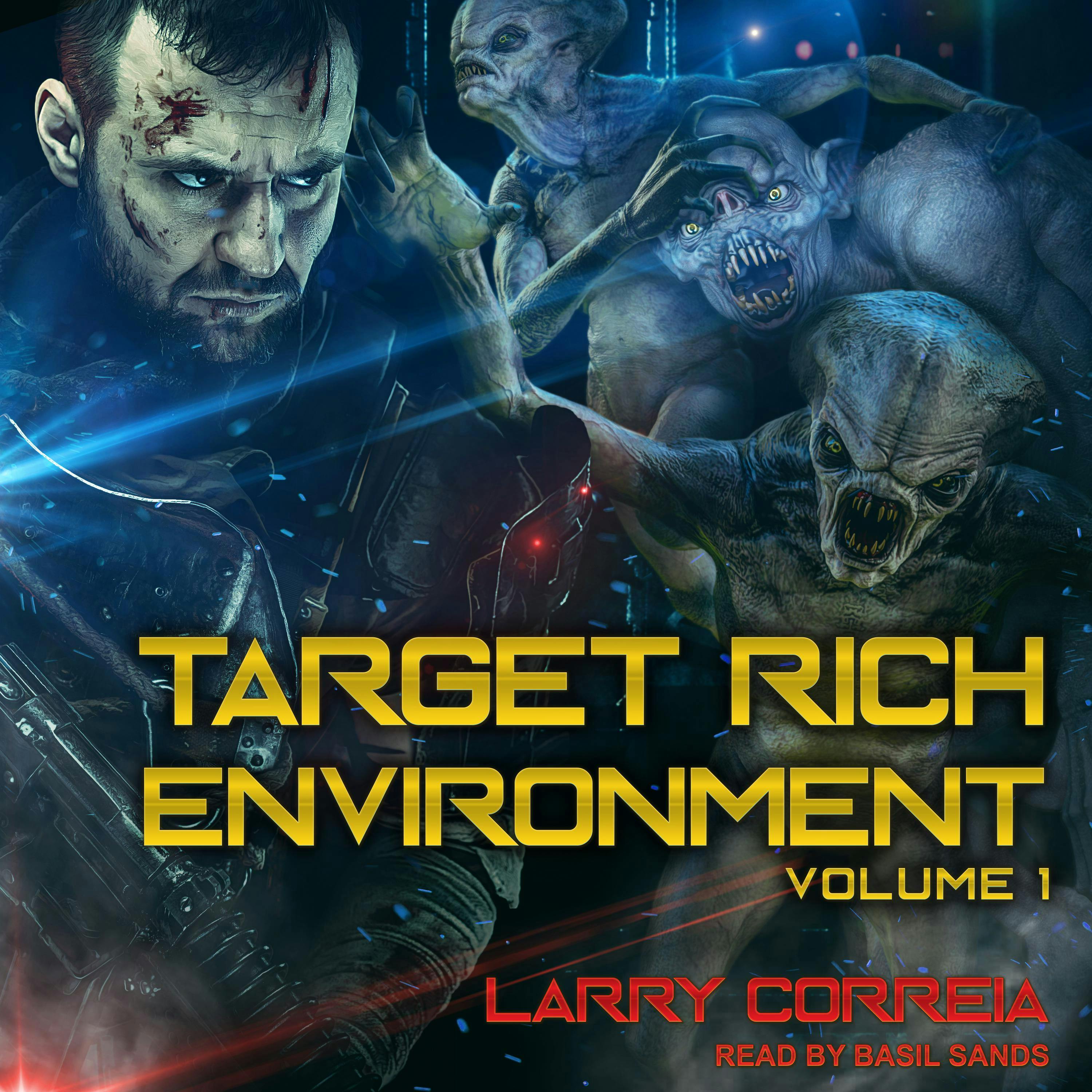 Target Rich Environment: Volume 1 - Larry Correia