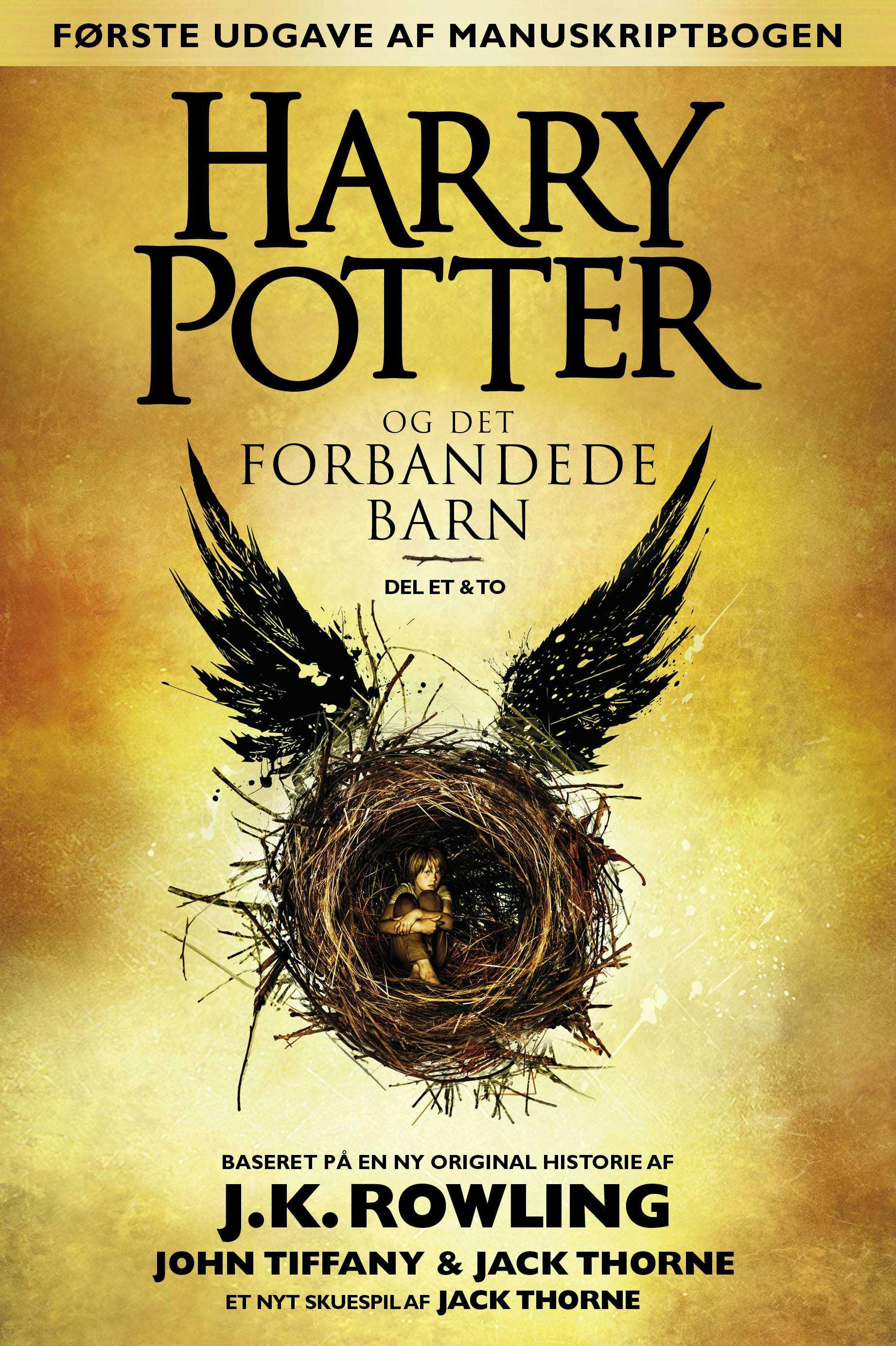 Harry Potter og det forbandede barn - Del et og to (Første udgave af manuskriptbogen) - J.K. Rowling, John Tiffany, Jack Thorne