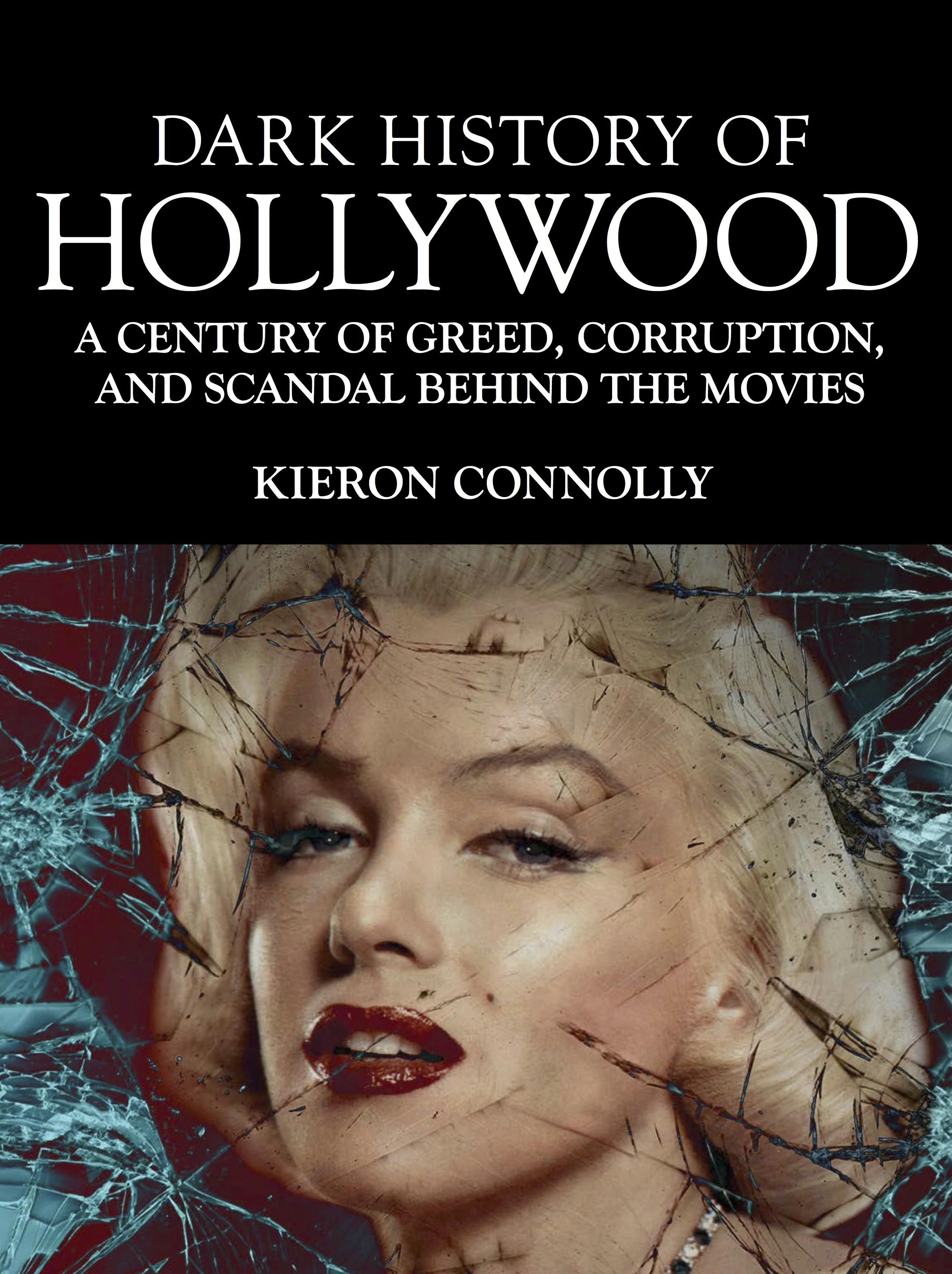 Dark History of Hollywood - undefined